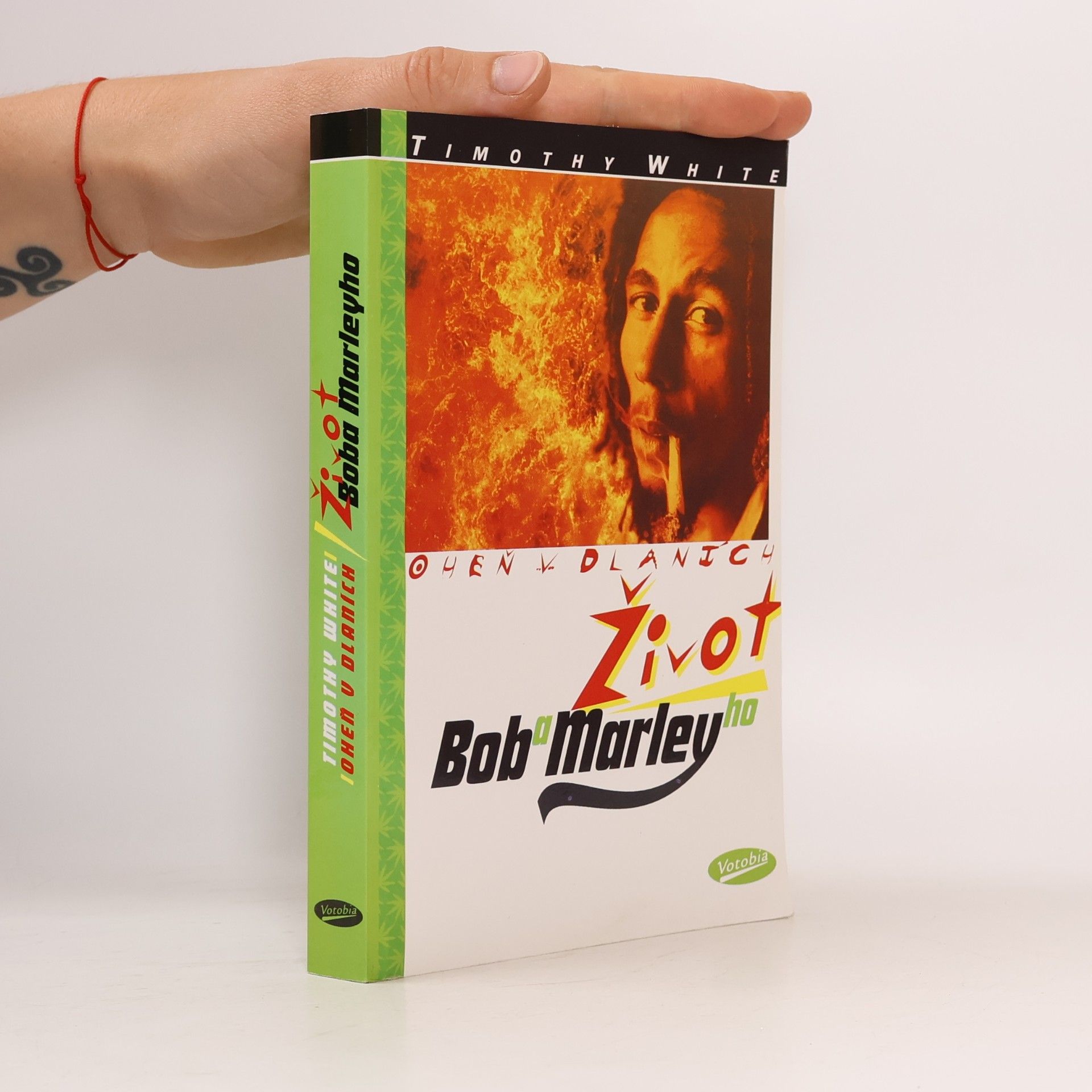 White, Timothy Oheň v dlaních. Život Boba Marleyho
