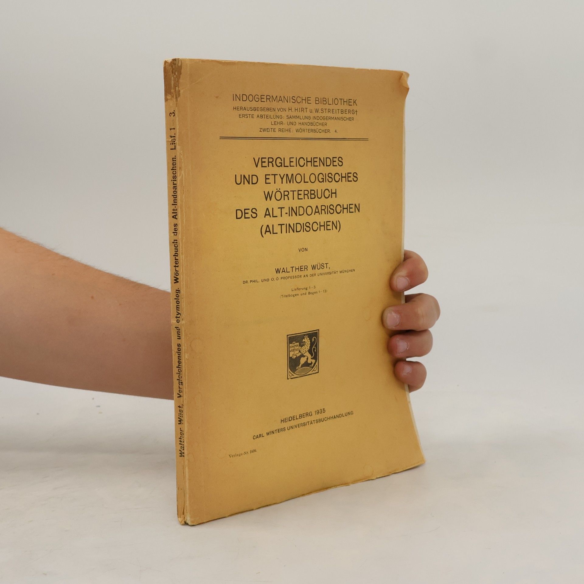 Walter Wüst Vergleichendes und etymologisches Wörterbuch des Alt-indoarischen