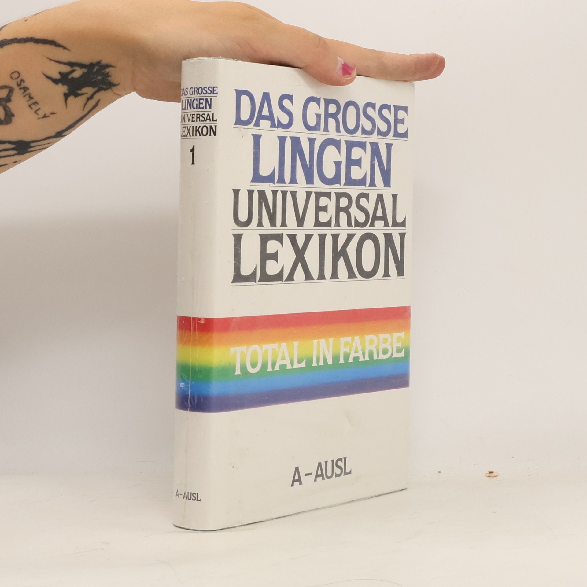 Kolektiv autorů Das Grosse Lingen Universal Lexikon. 1. A-Ausl