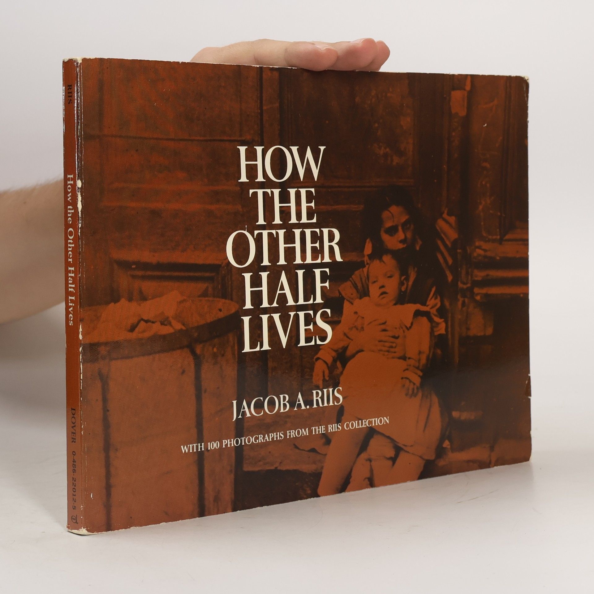 Museum of the City of New York How the Other Half Lives: With 100 Photographs from the Riis Collection