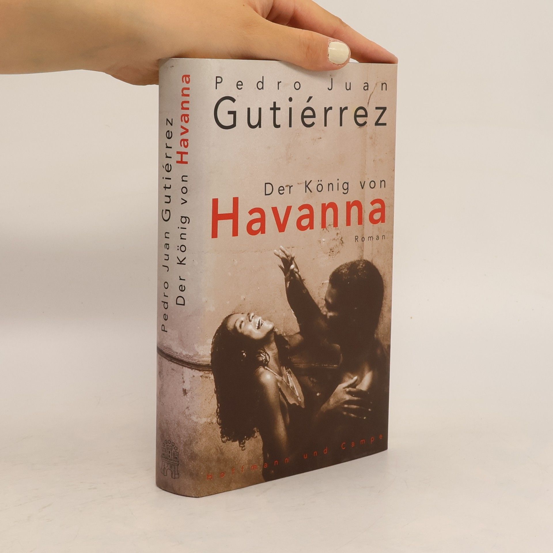 Pedro Juan Gutiérrez Der König von Havanna