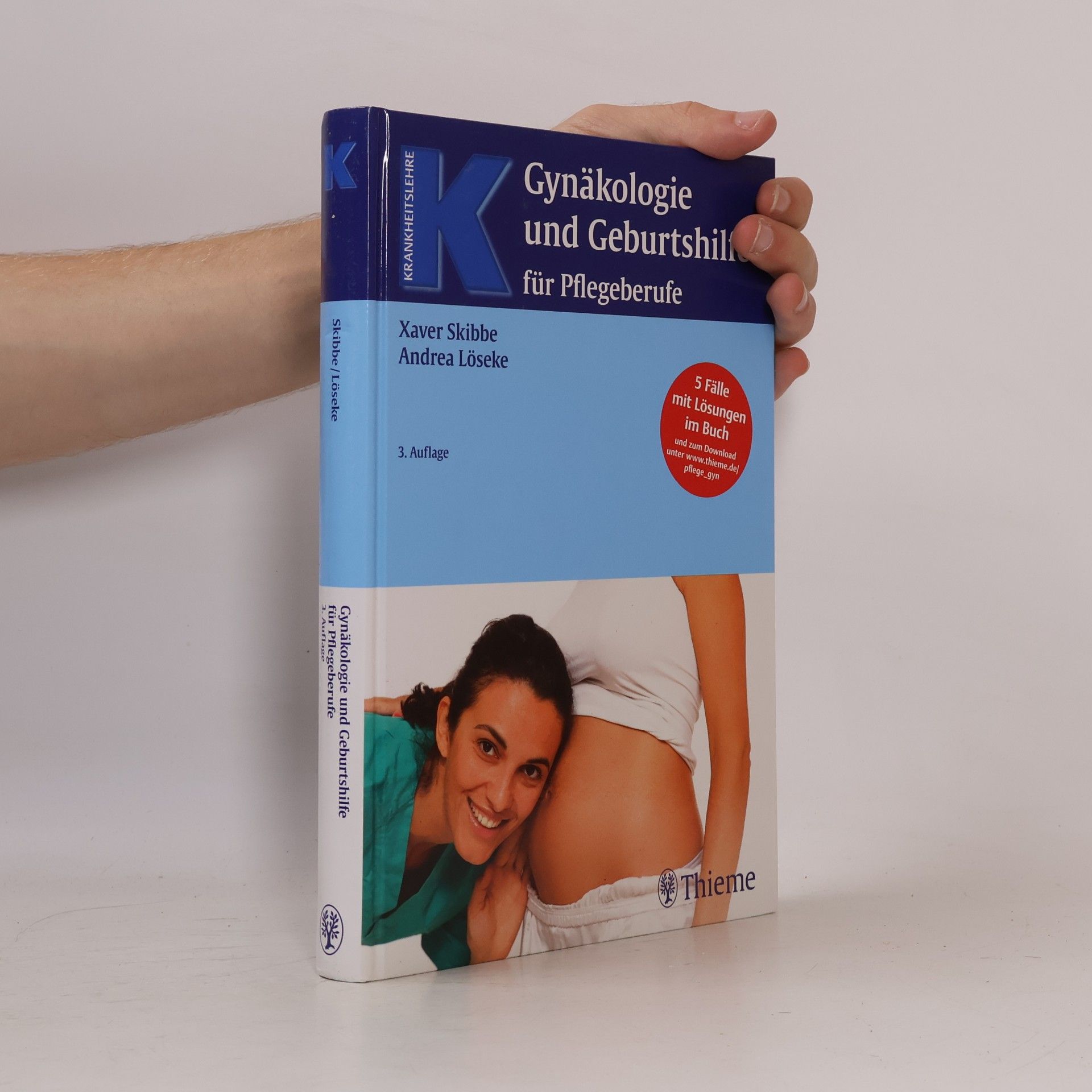 Xaver Skibbe Gynäkologie und Geburtshilfe für Pflegeberufe