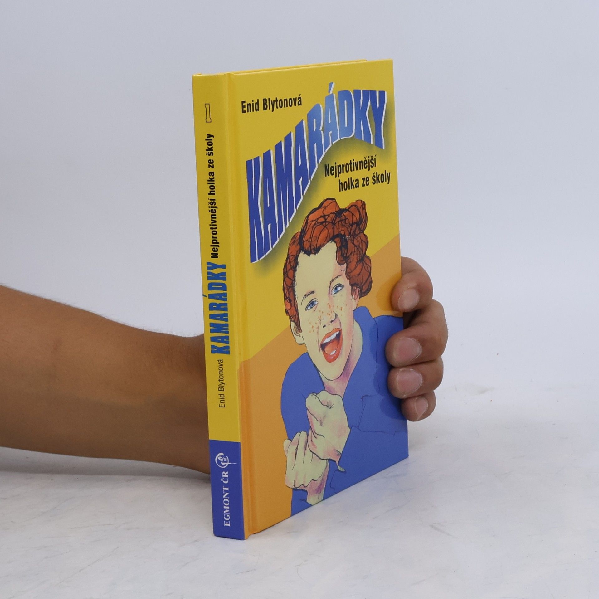 Enid Blyton Nejprotivnější holka ze školy. Kamarádky