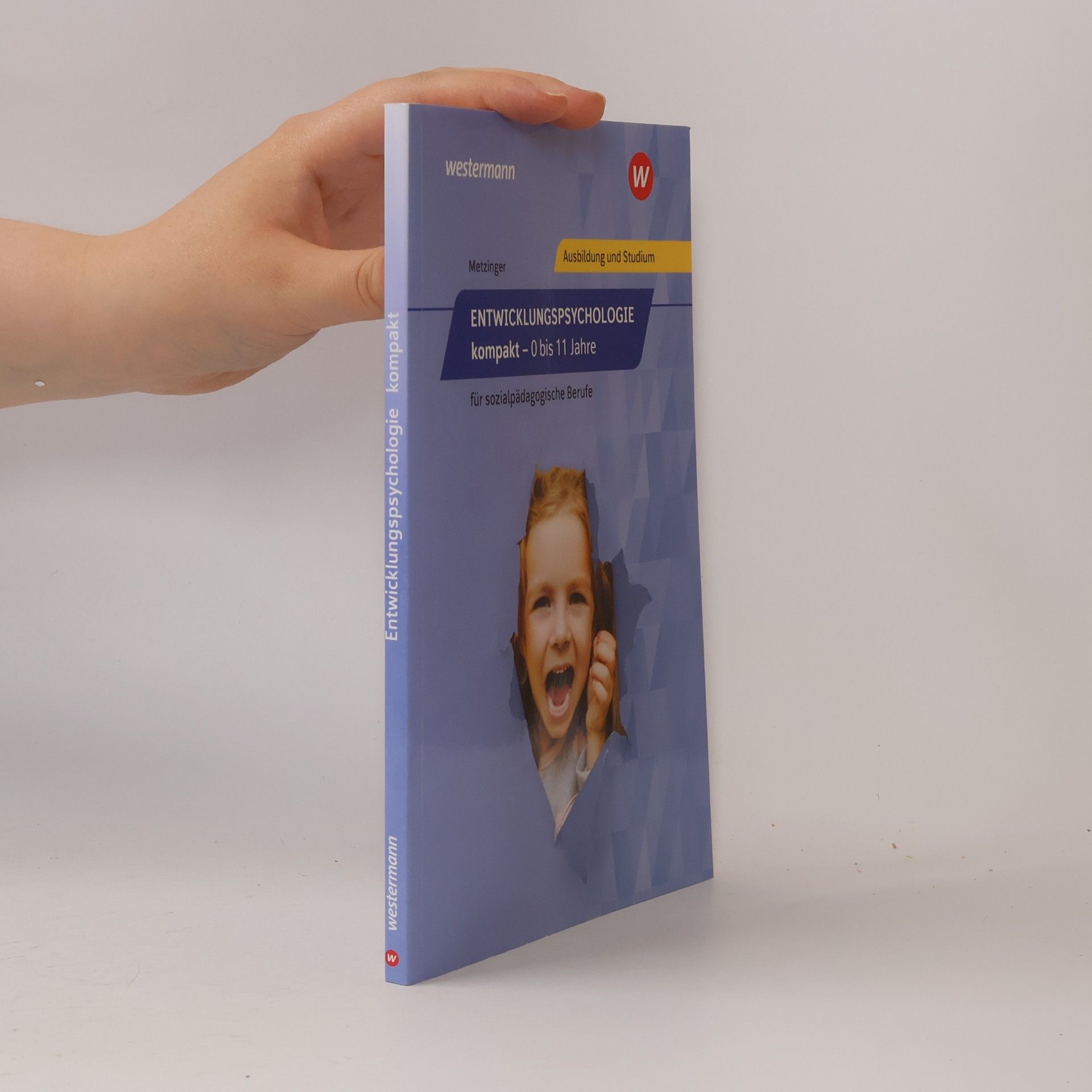 Entwicklungspsychologie kompakt für sozialpädagogische Berufe - 0 bis 11 Jahre. Schülerband