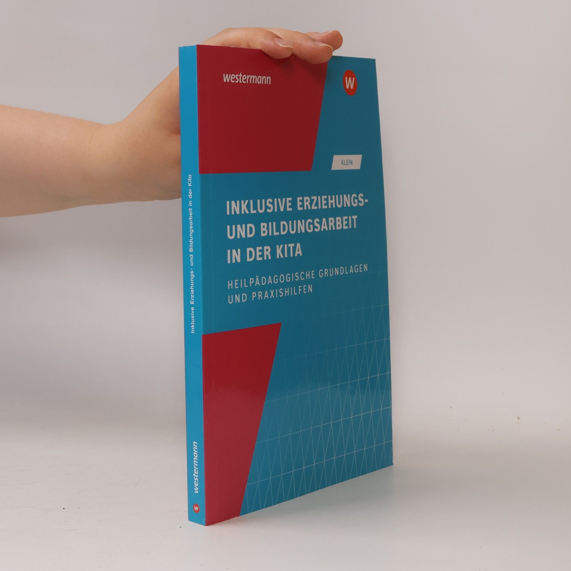 Autorenkollektiv Inklusive Erziehungs- und Bildungsarbeit in der KITA