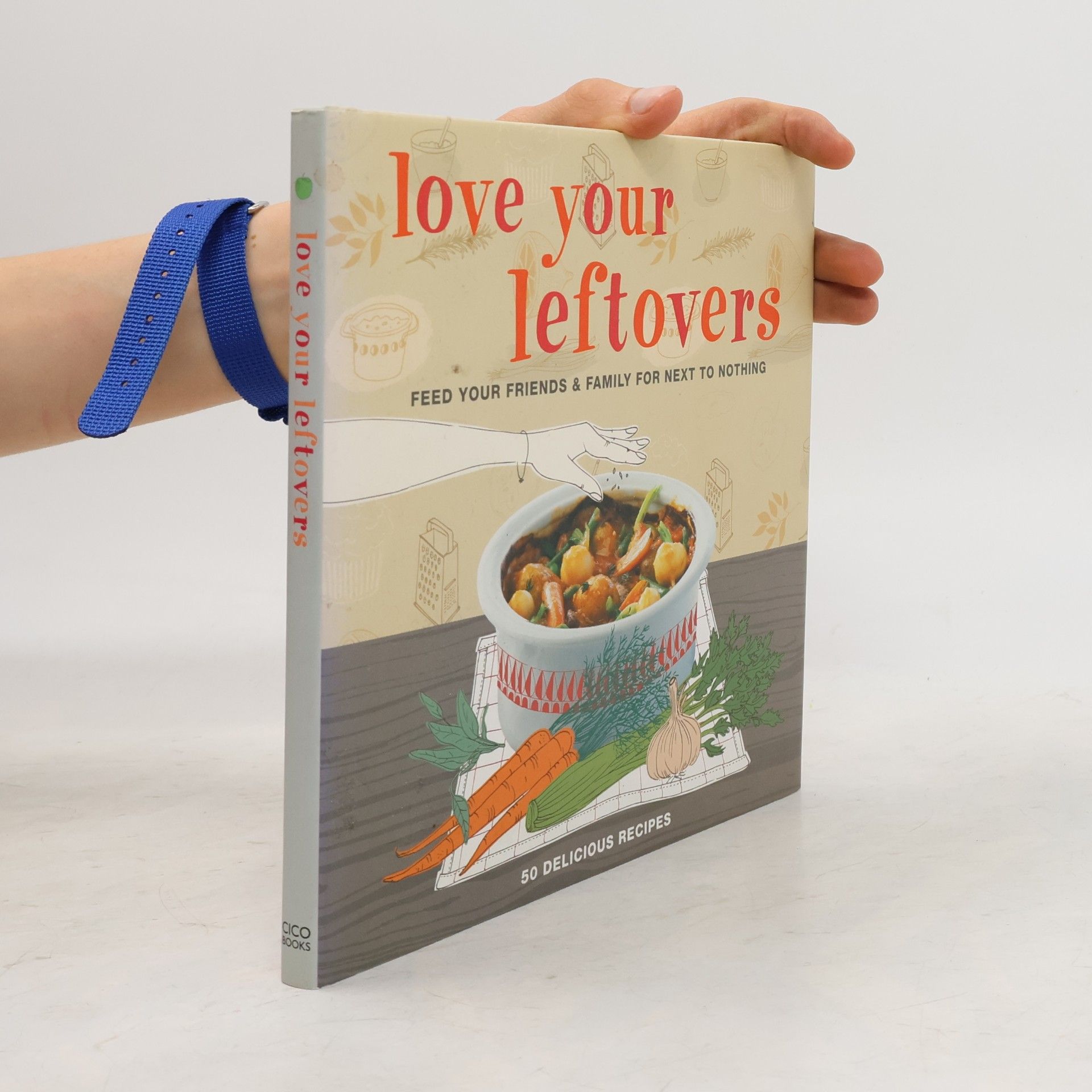 Trina Dalziel Love Your Leftovers