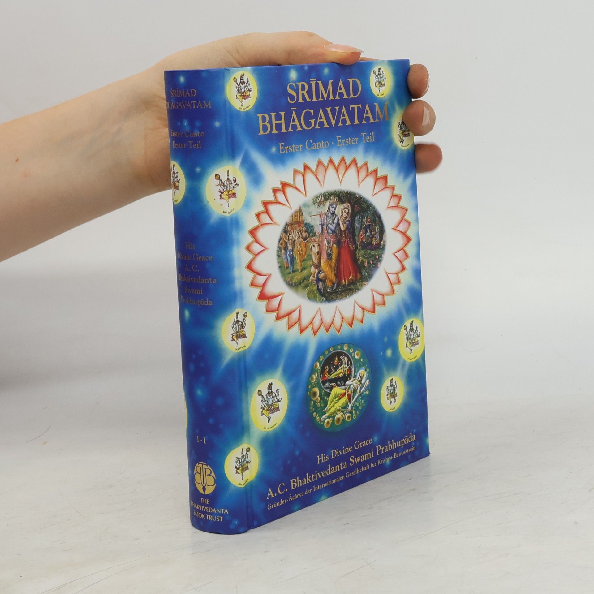 Šrí Šrímad A. Č. Bhaktivédanta Swami Prabhupáda Śrímad Bhägavatam. 1