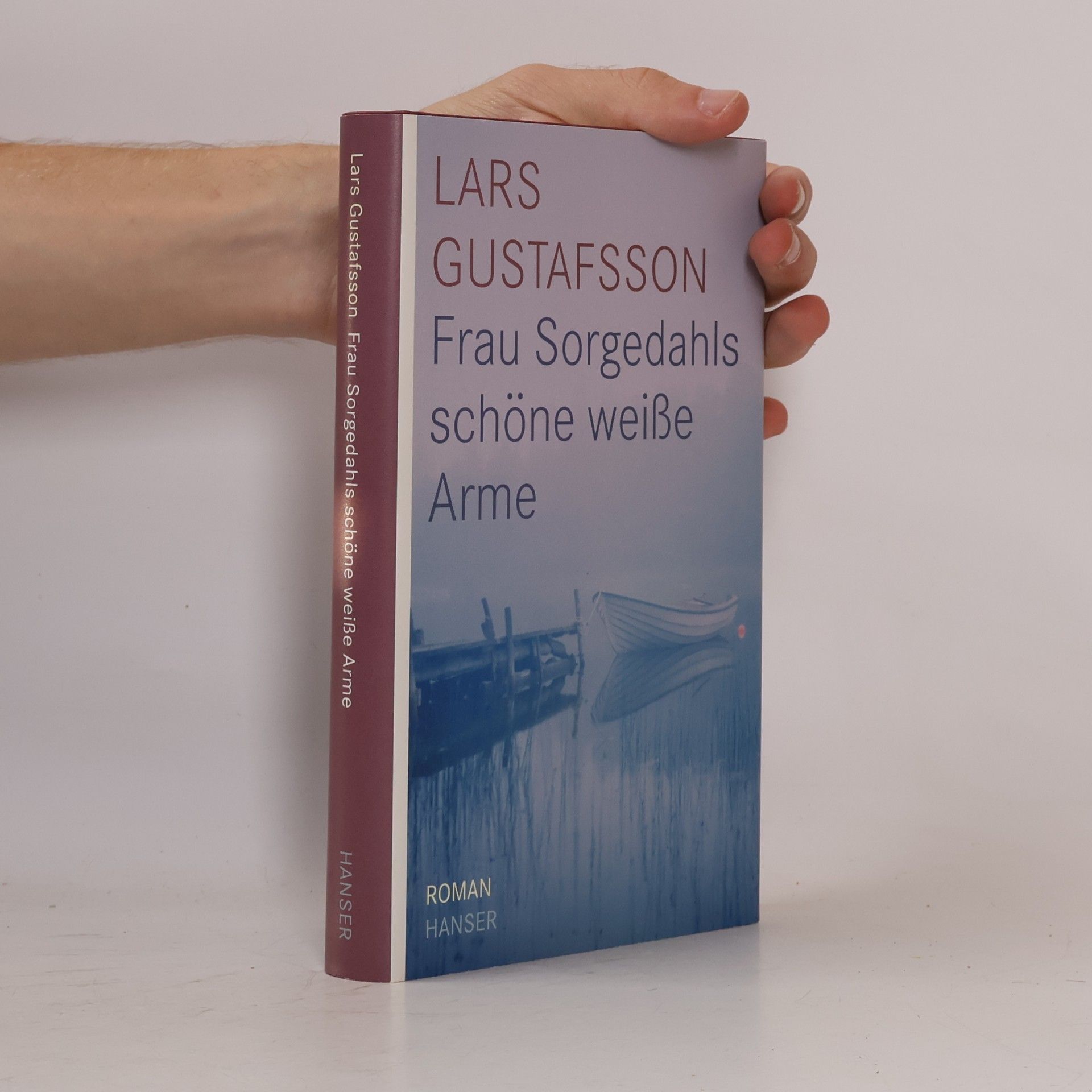 Lars Gustafsson Frau Sorgedahls schöne weiße Arme