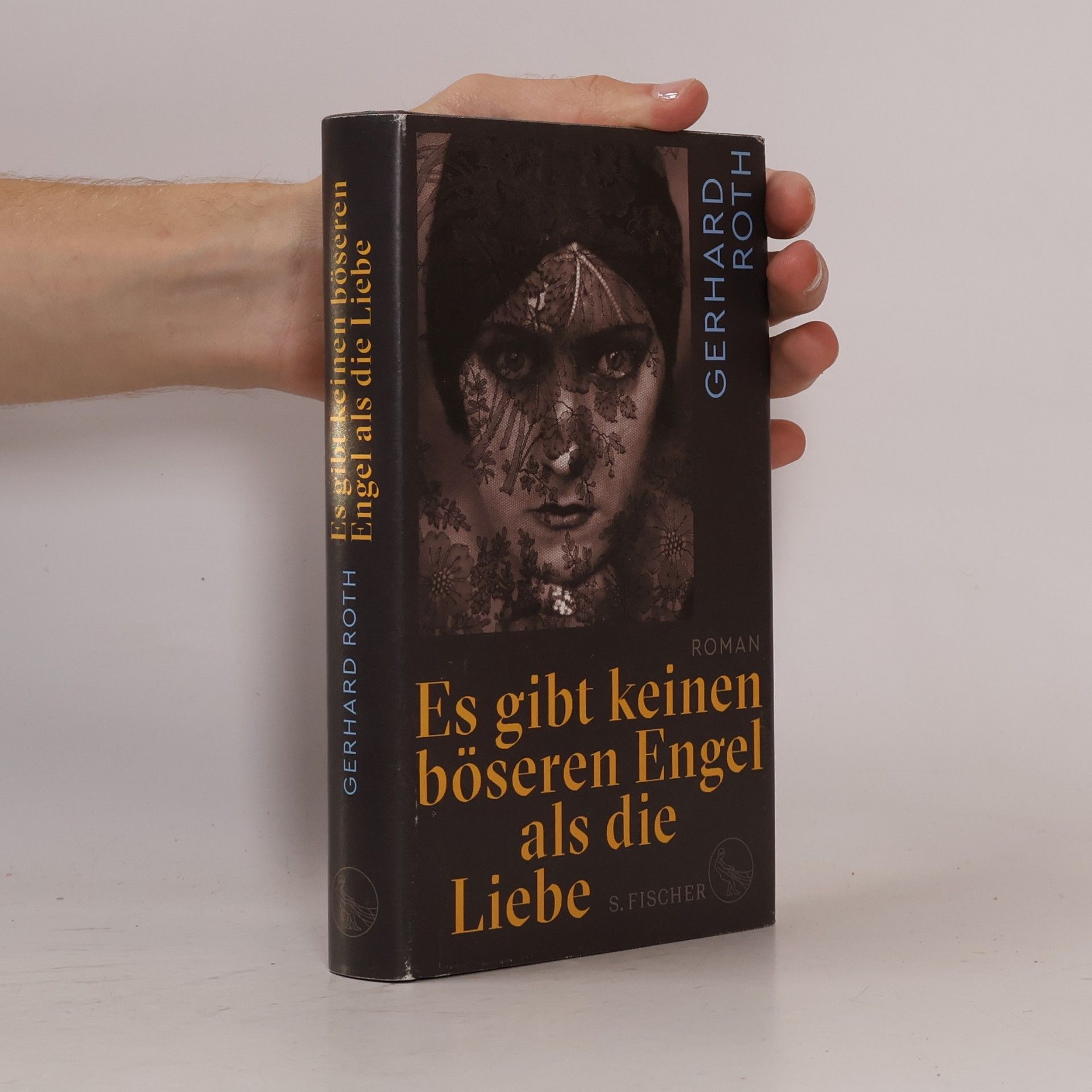 Gerhard Roth Es gibt keinen böseren Engel als die Liebe