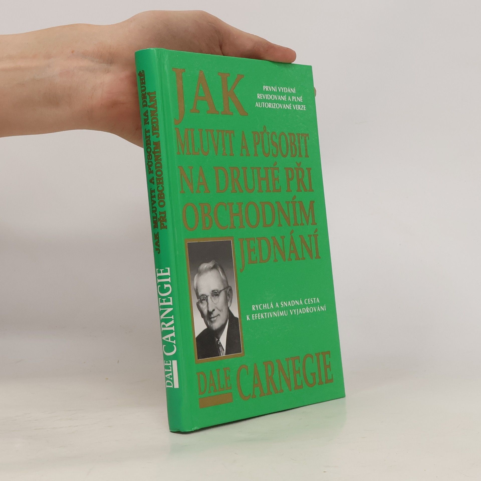 Dale Carnegie Ako komunikovať pri obchodnom jednaní