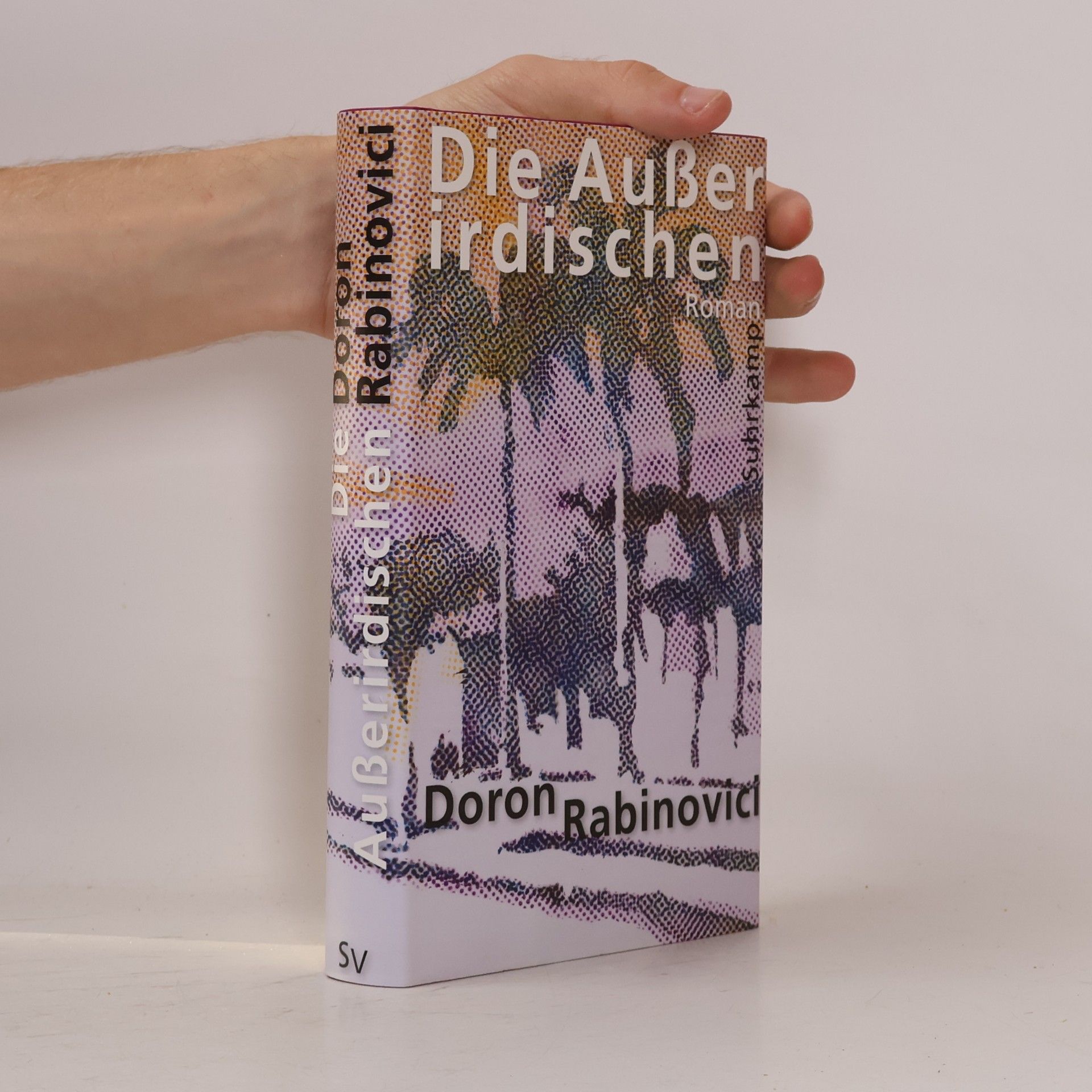 Doron Rabinovici Die Außerirdischen : Roman
