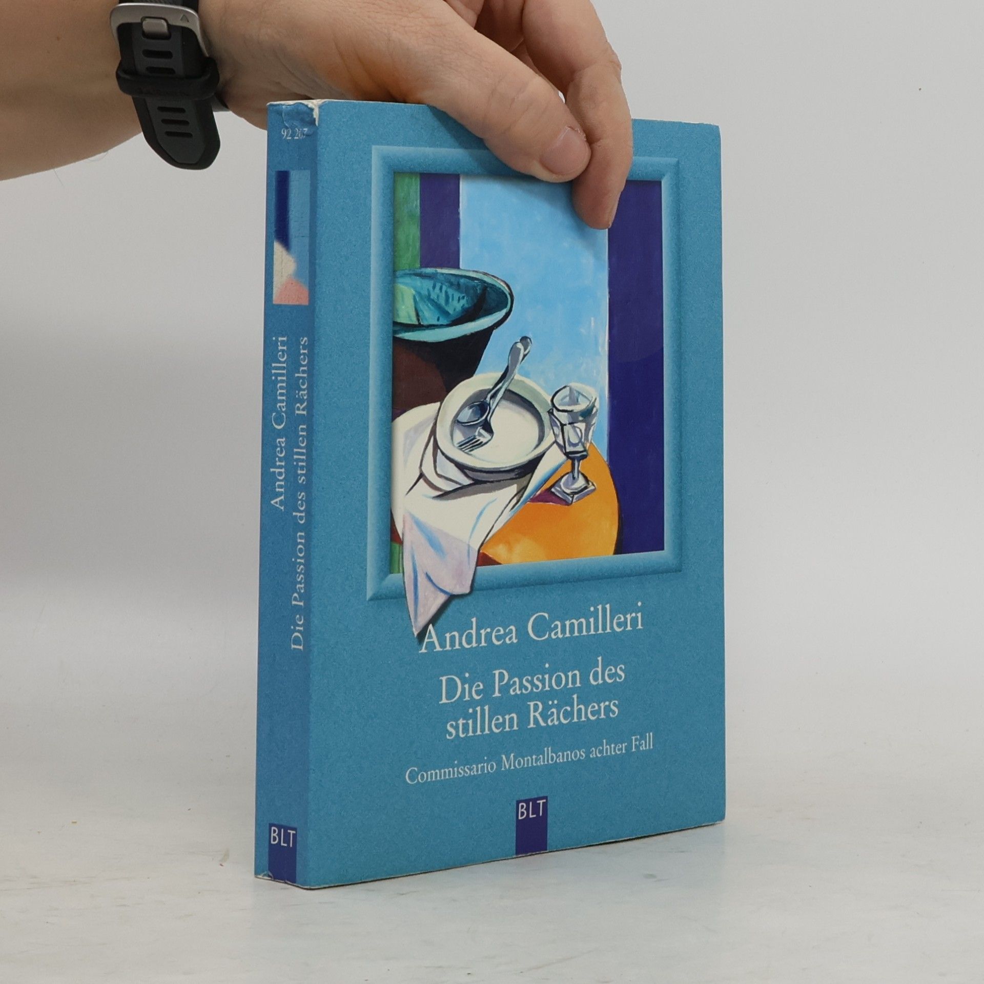 Andrea Camilleri Die Passion des stillen Rachers : Commissario Montalbanos achter Fall