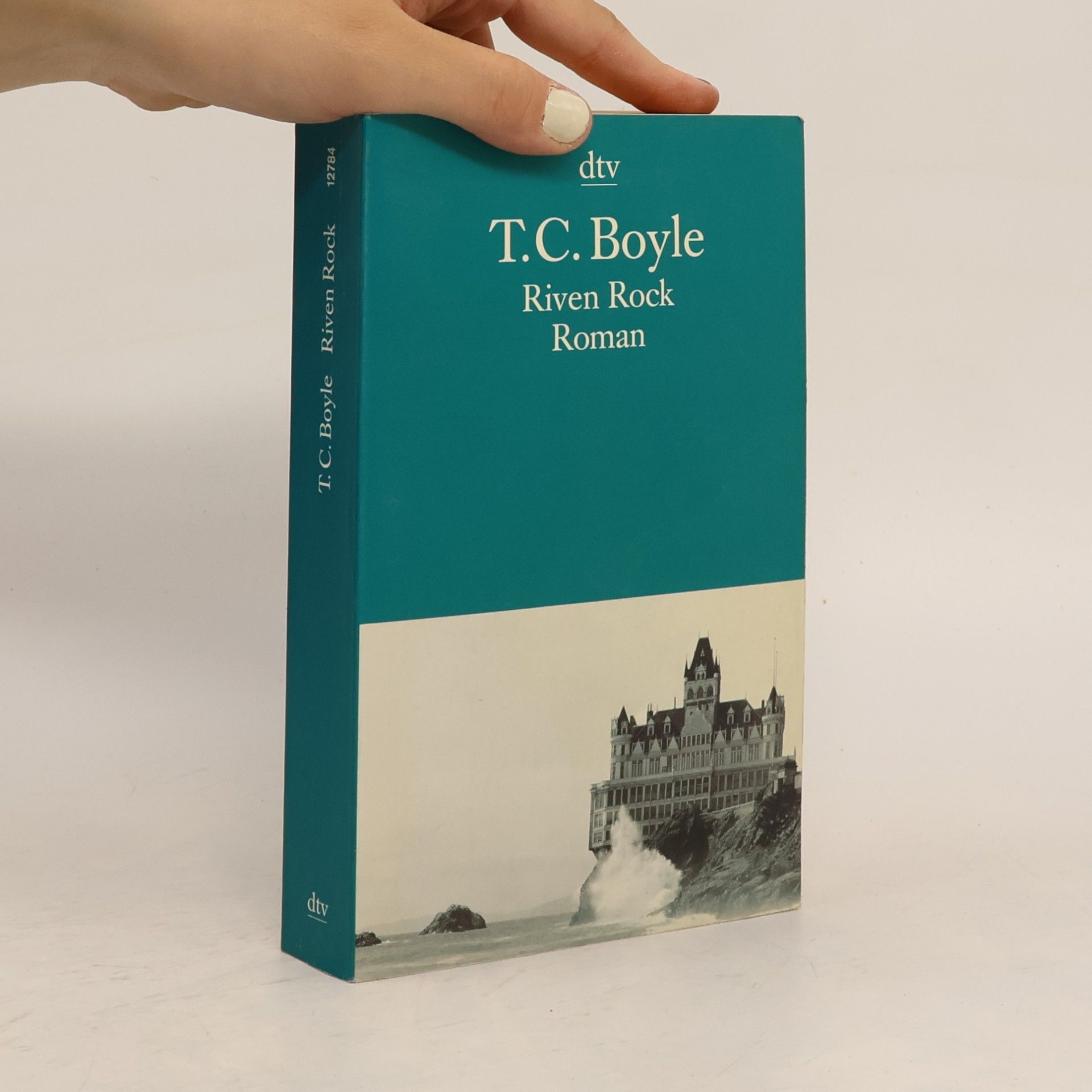 T. Coraghessan Boyle Riven Rock