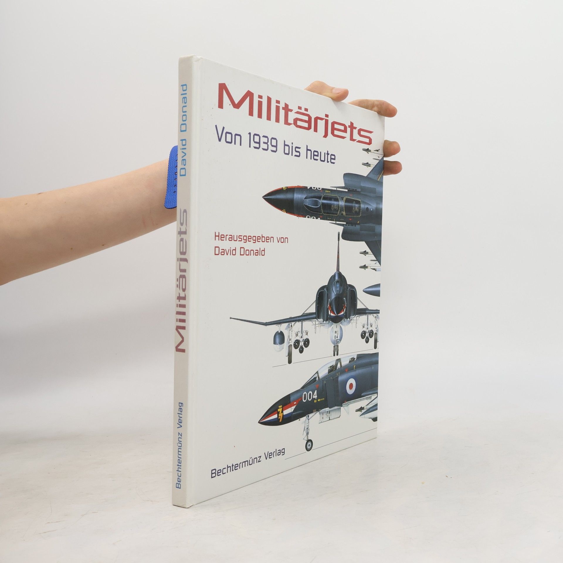 David Donald Militärjets. Von 1939 bis heute
