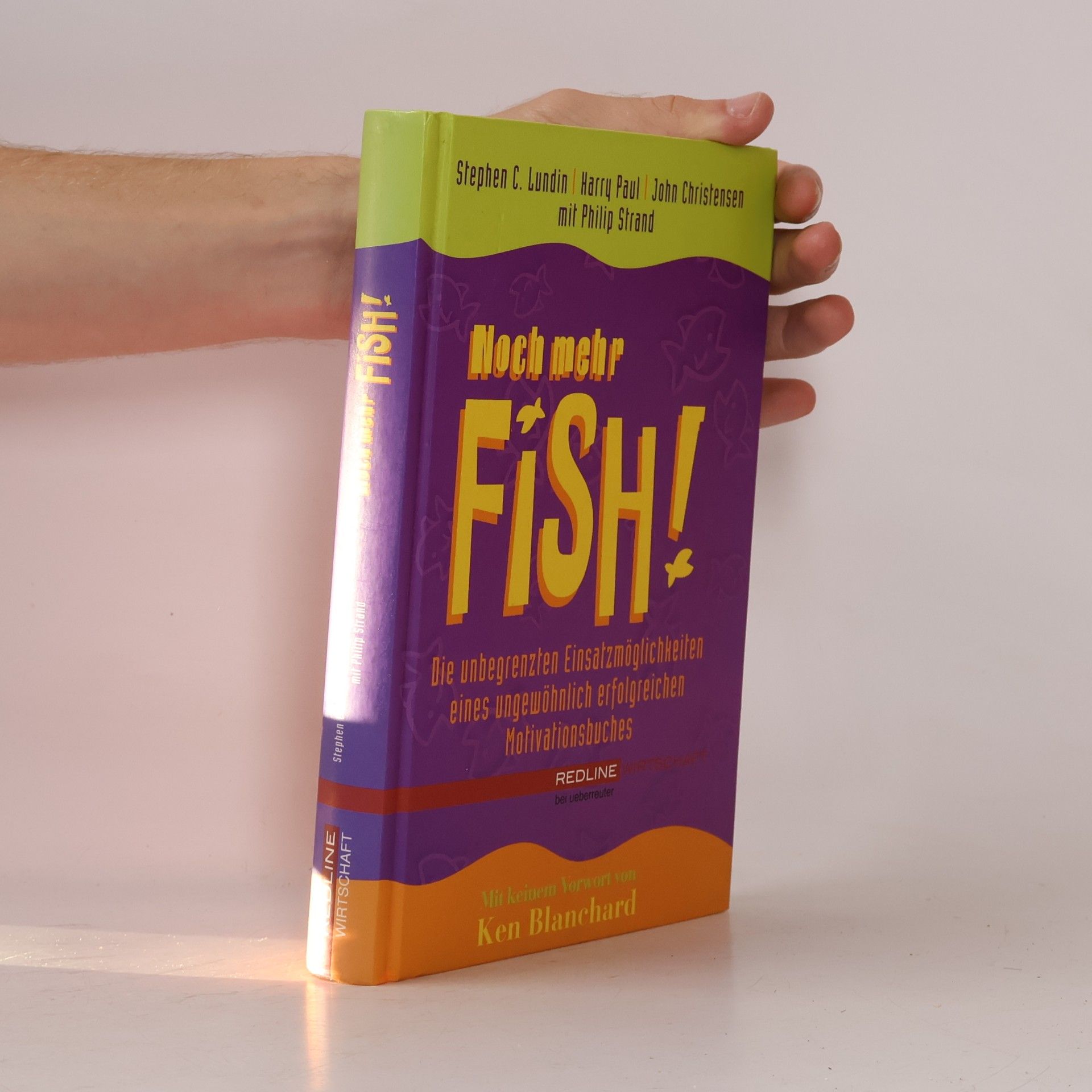 Stephen C. Lundin Noch mehr Fish!