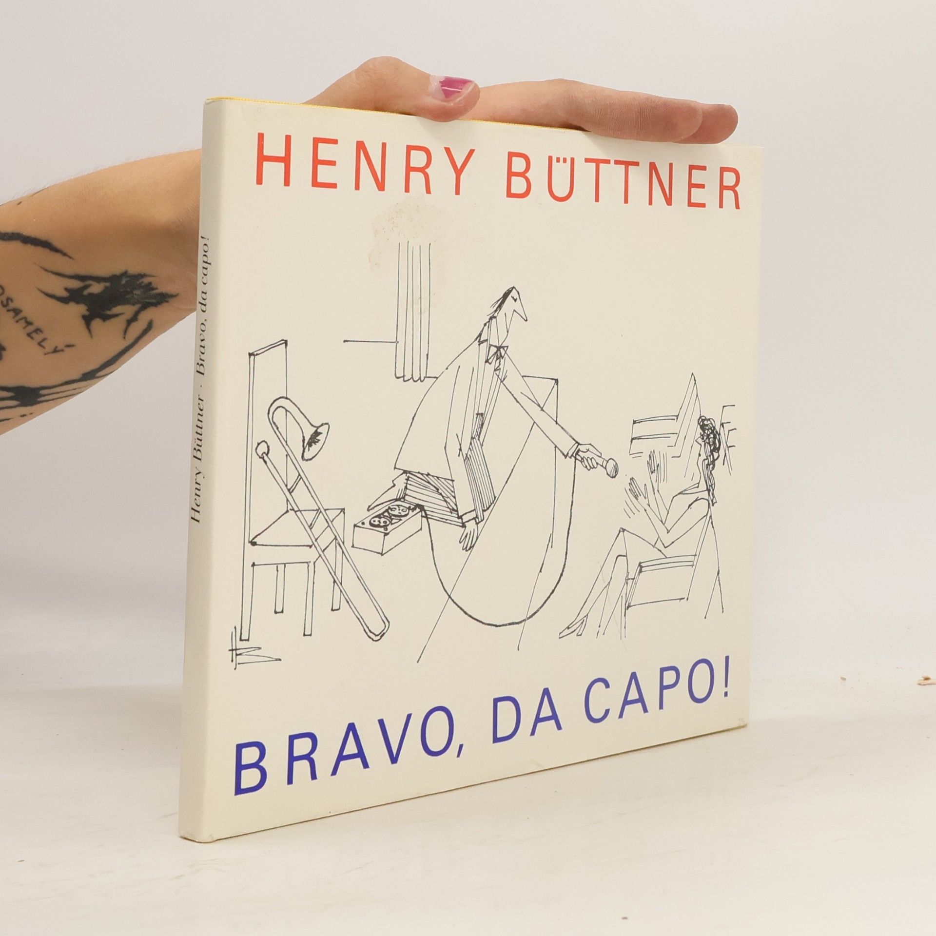 Henry Büttner Bravo, da capo! Karikaturen rund um die Musik