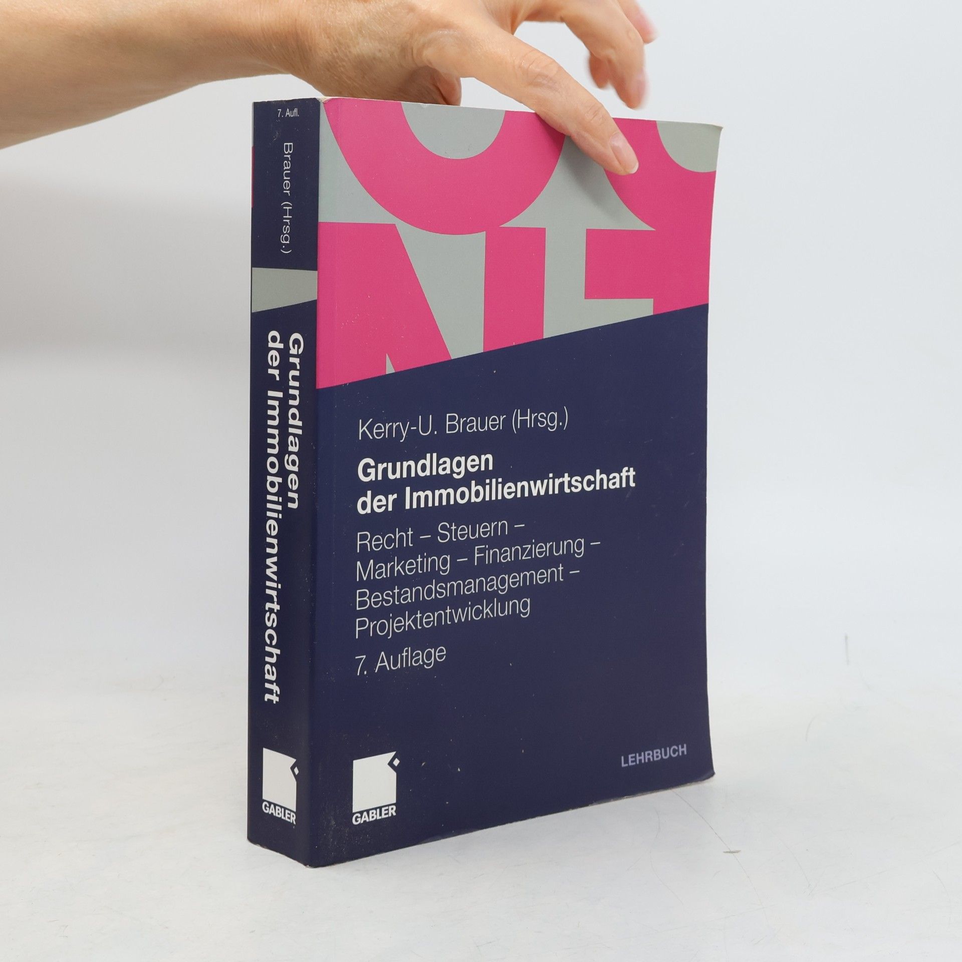 Kerry-U. Brauer Grundlagen der Immobilienwirtschaft