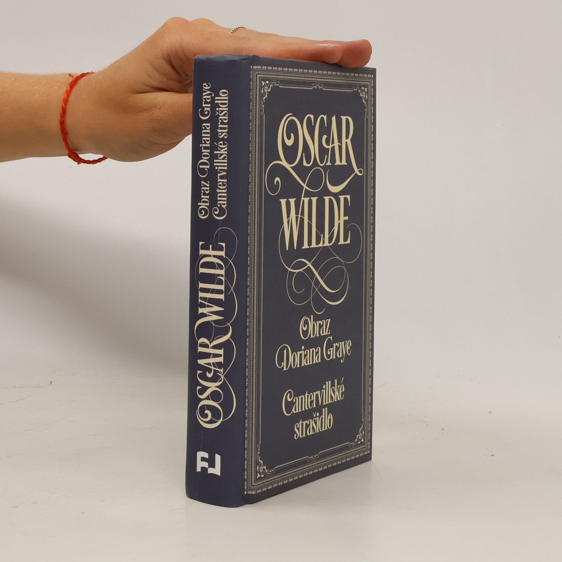 Oscar Wilde Obraz Doriana Graye. Cantervillské strašidlo