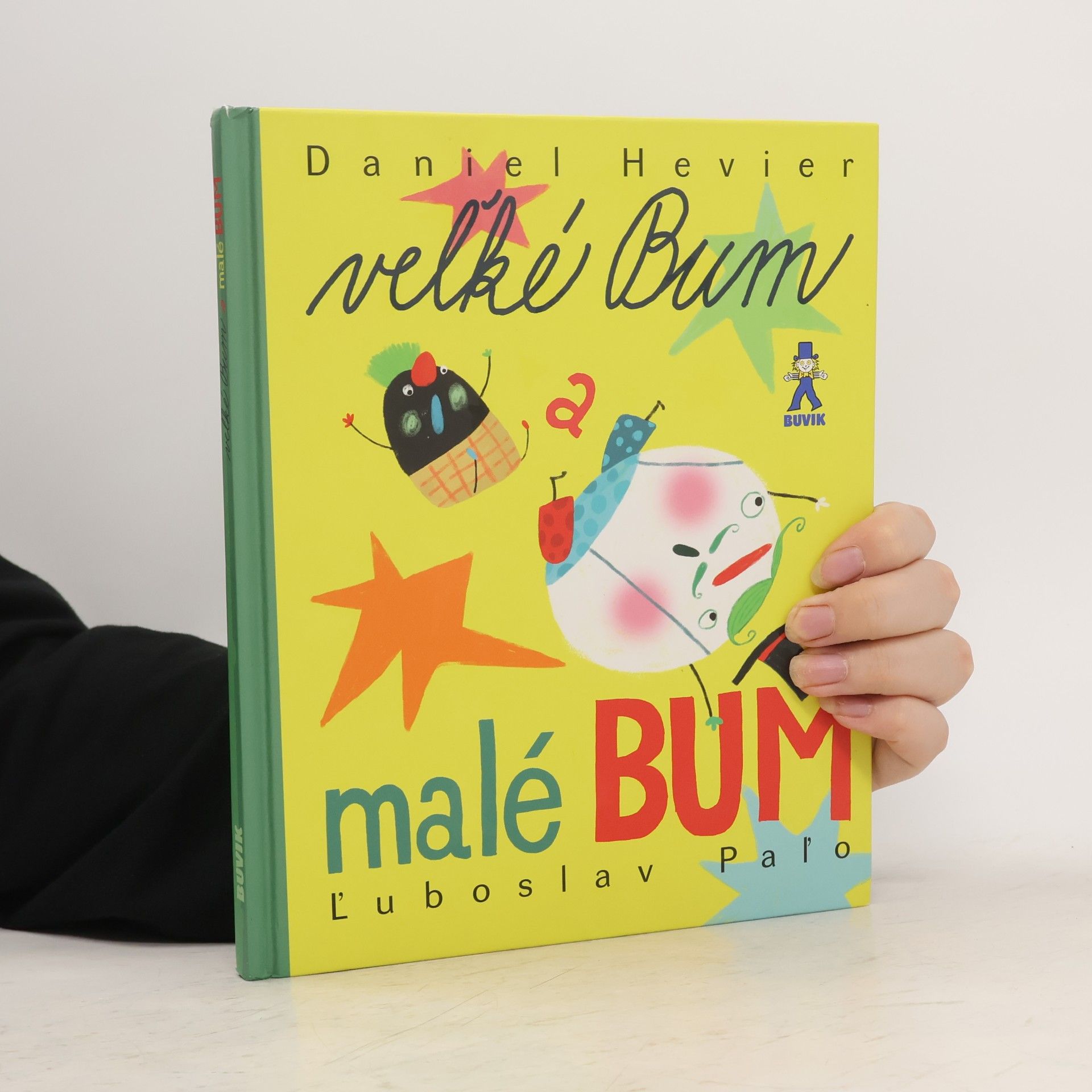 Daniel Hevier Vel'ké Bum a malé Bum