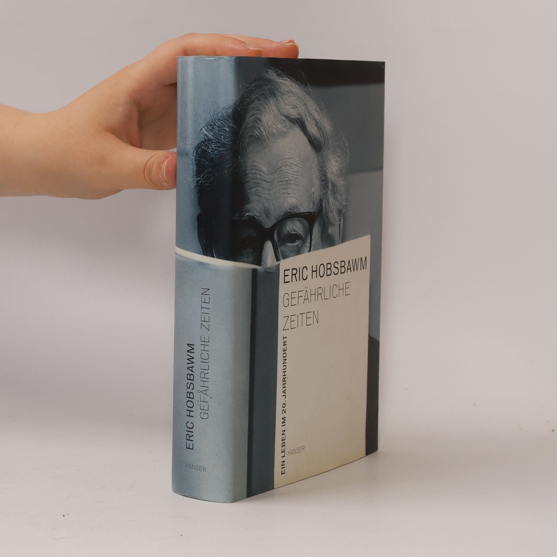 Eric Hobsbawm Gefährliche Zeiten
