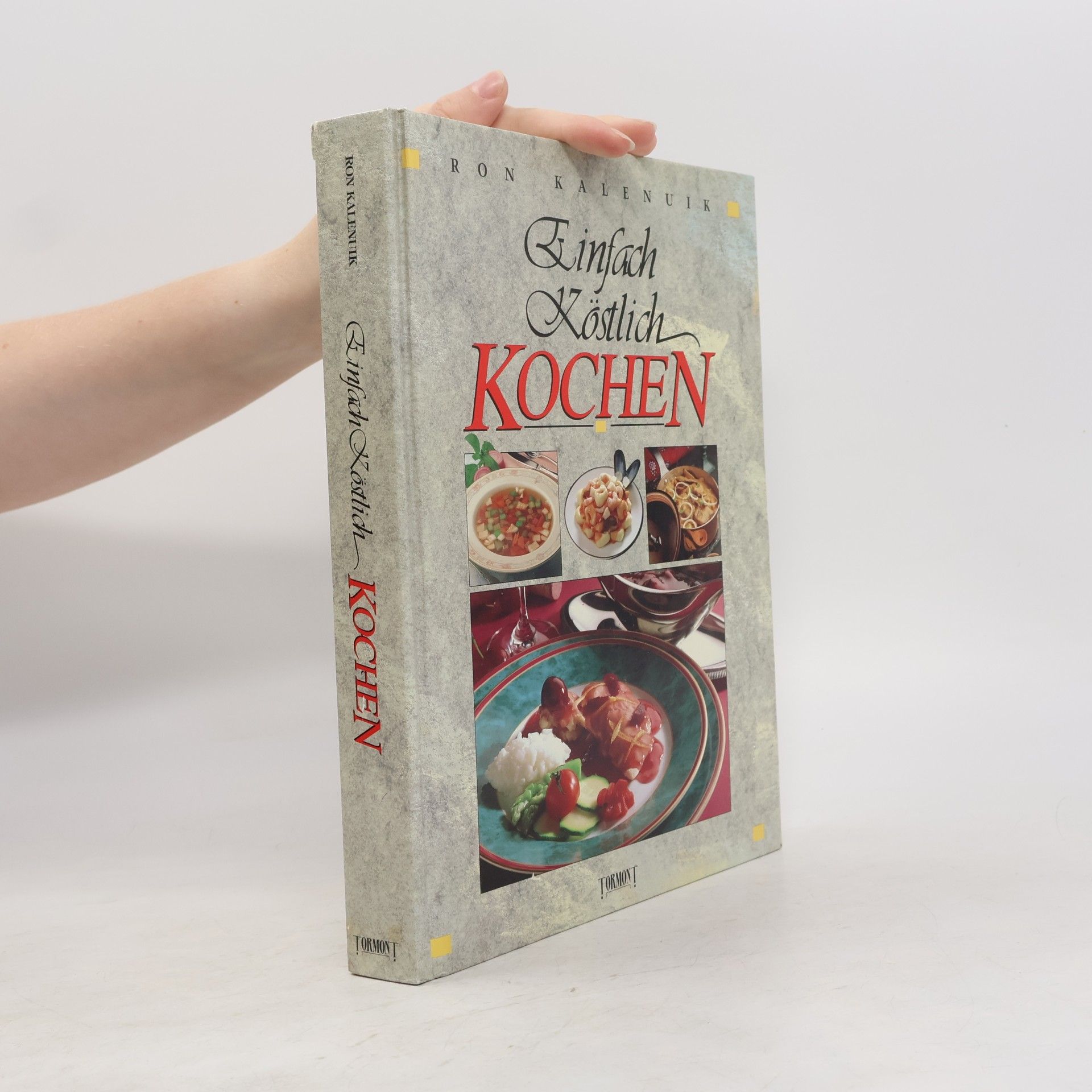 Einfach köstlich kochen