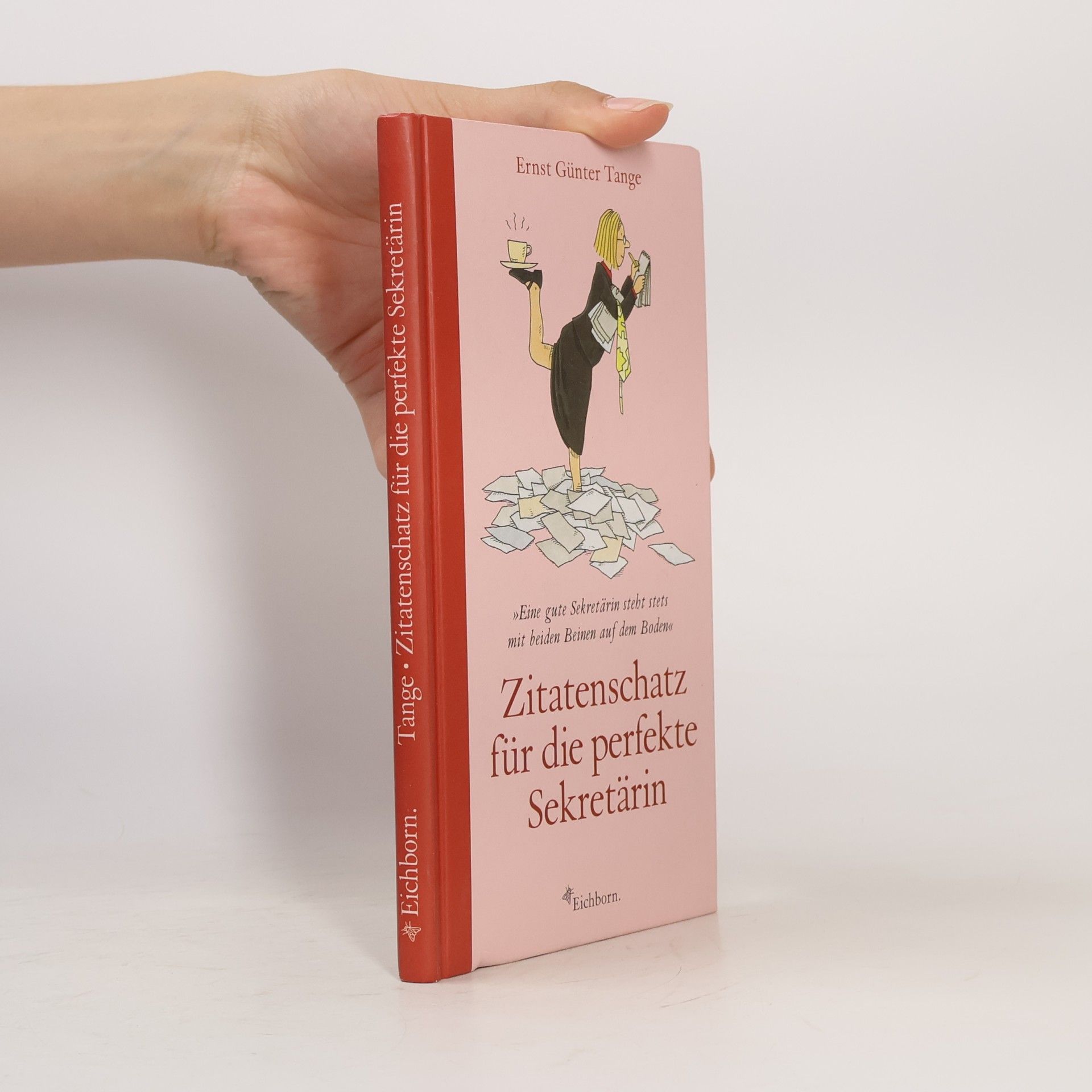 Zitatenschatz für die perfekte Sekretärin. Geh in deiner Arbeit auf, nicht unter.