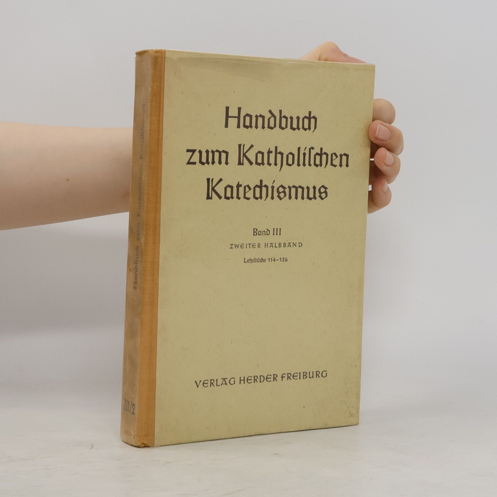 Autores varios Handbuch zum Katholischen Katechismus. Band III/2
