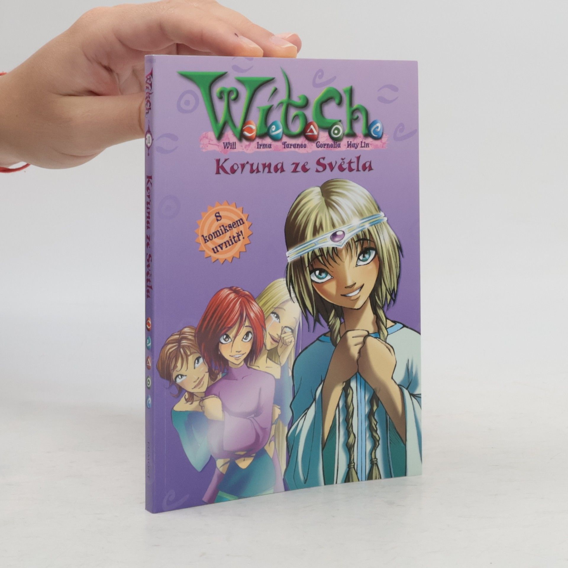 Kolektiv autorů Witch. Koruna ze Světla.