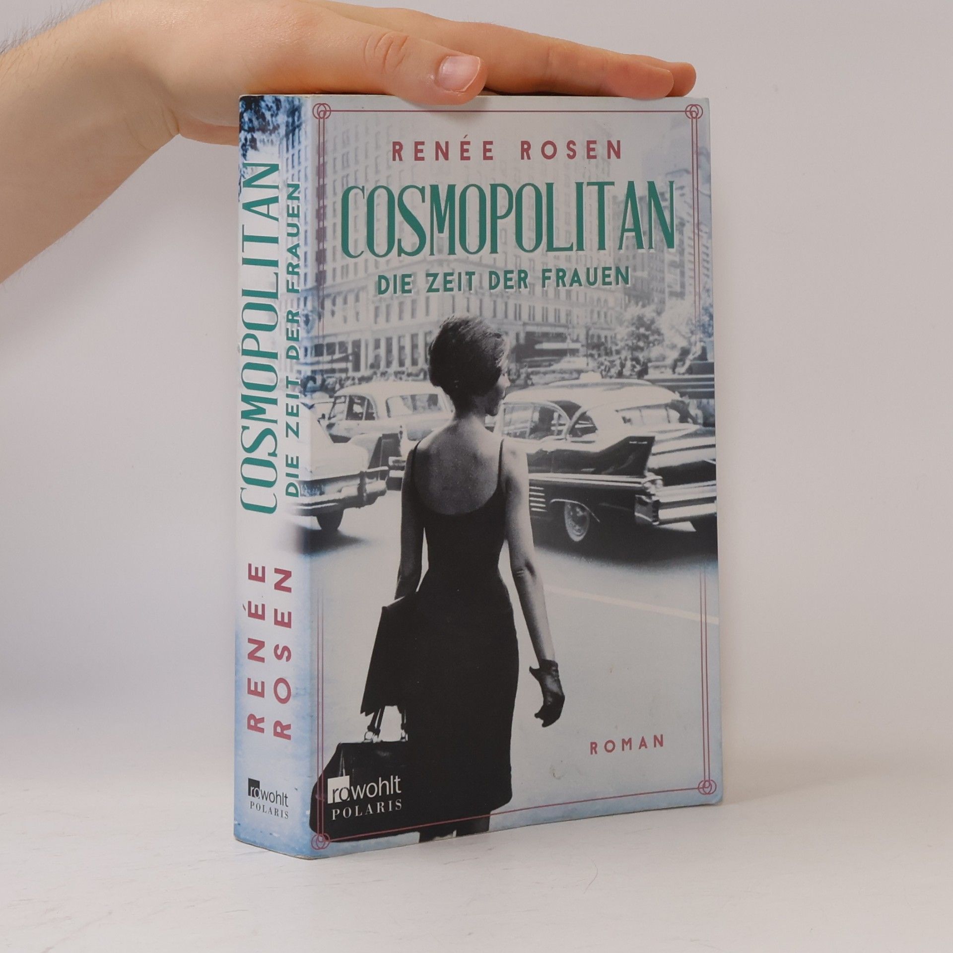Renée Rosen Cosmopolitan – die Zeit der Frauen