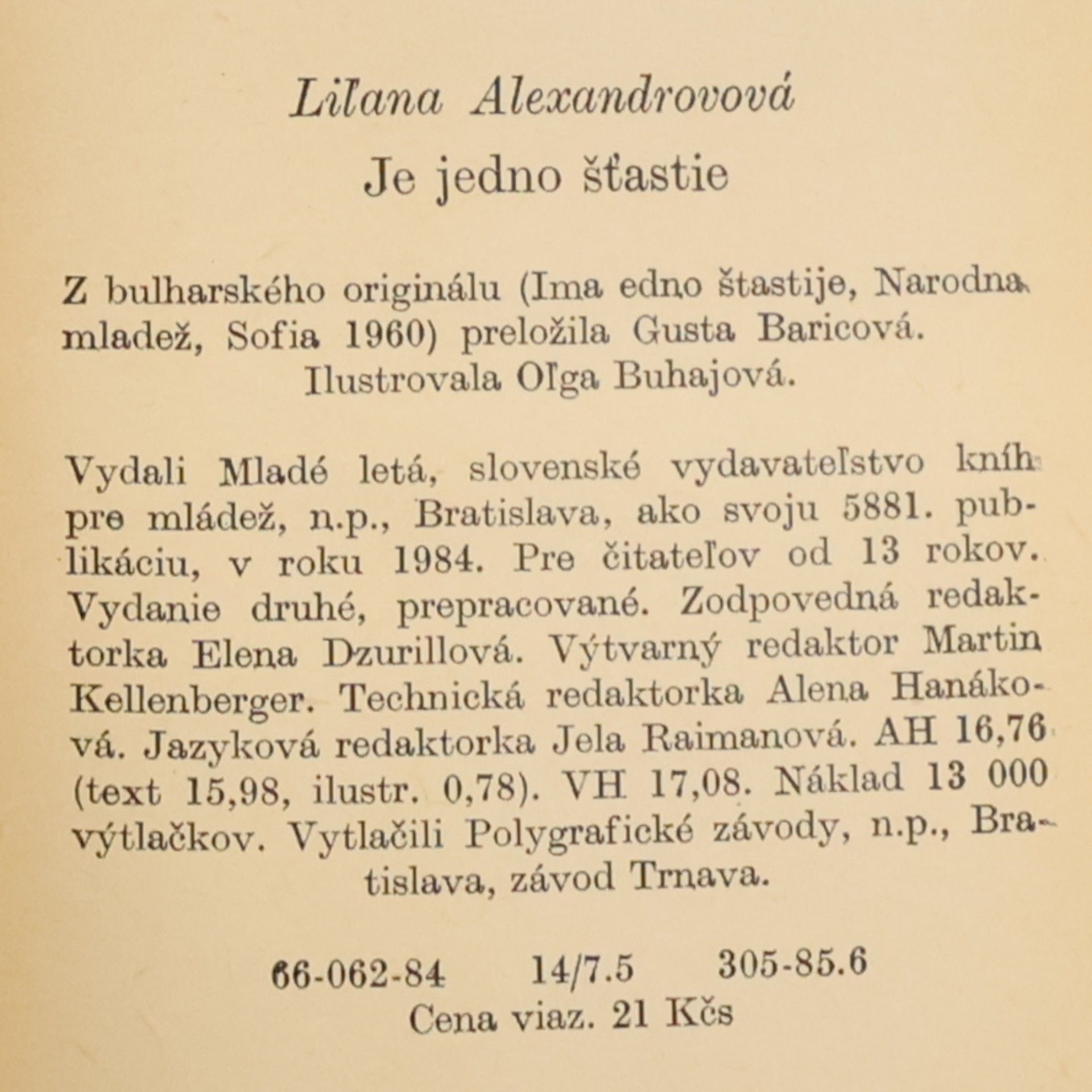 Liľana Alexandrovová Je jedno šťastie