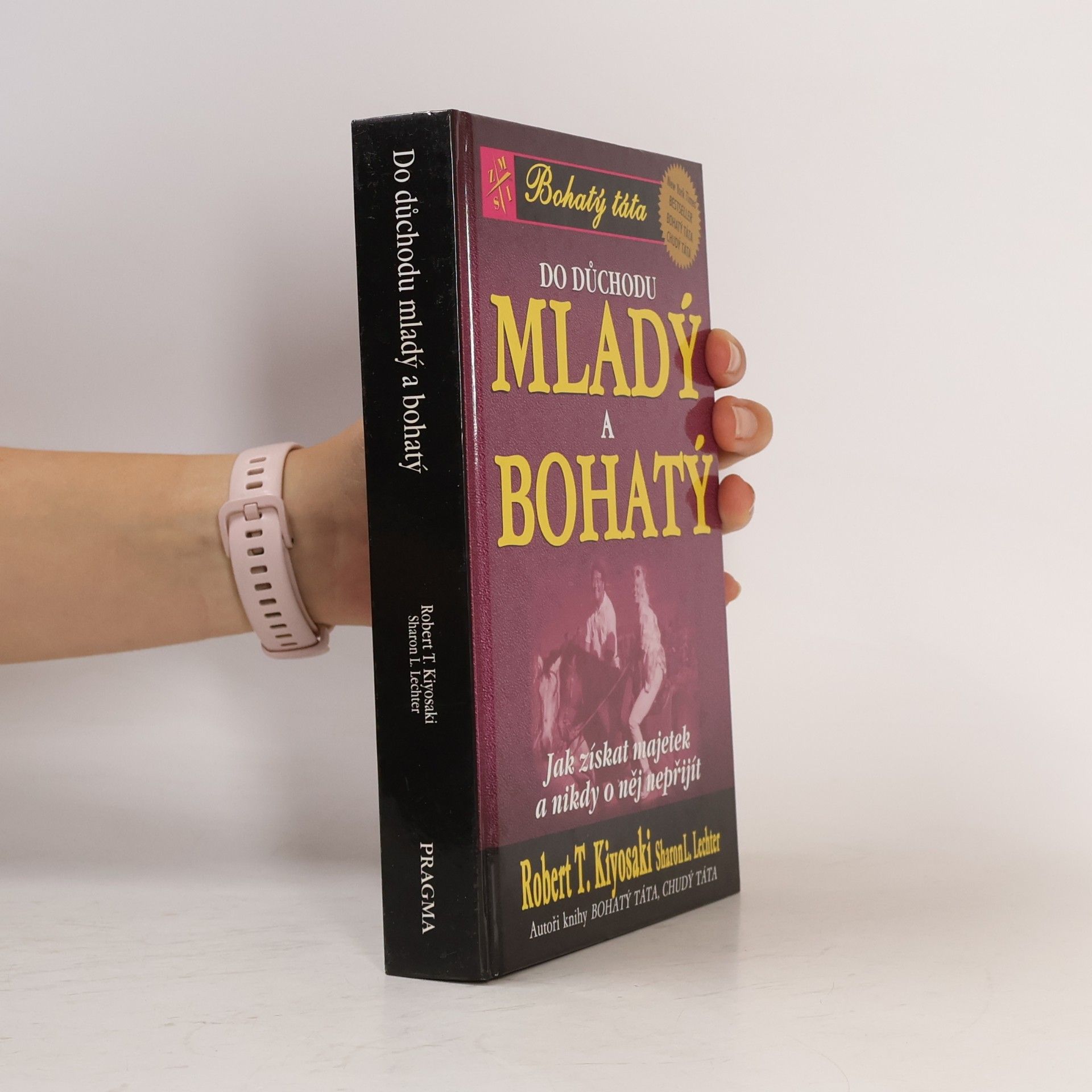 Robert Kiyosaki Do důchodu mladý a bohatý