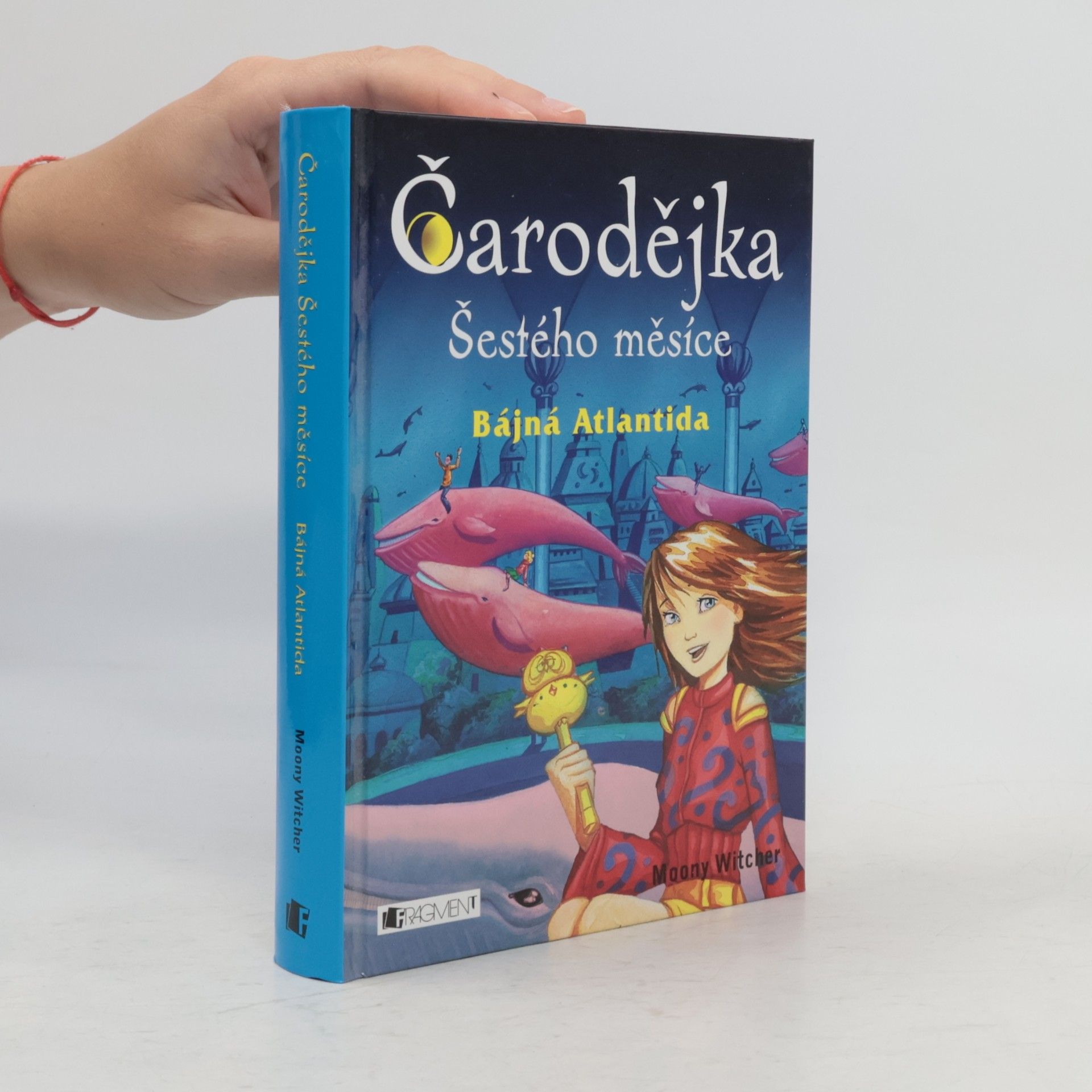 Čarodějka Šestého měsíce. Bájná Atlantida
