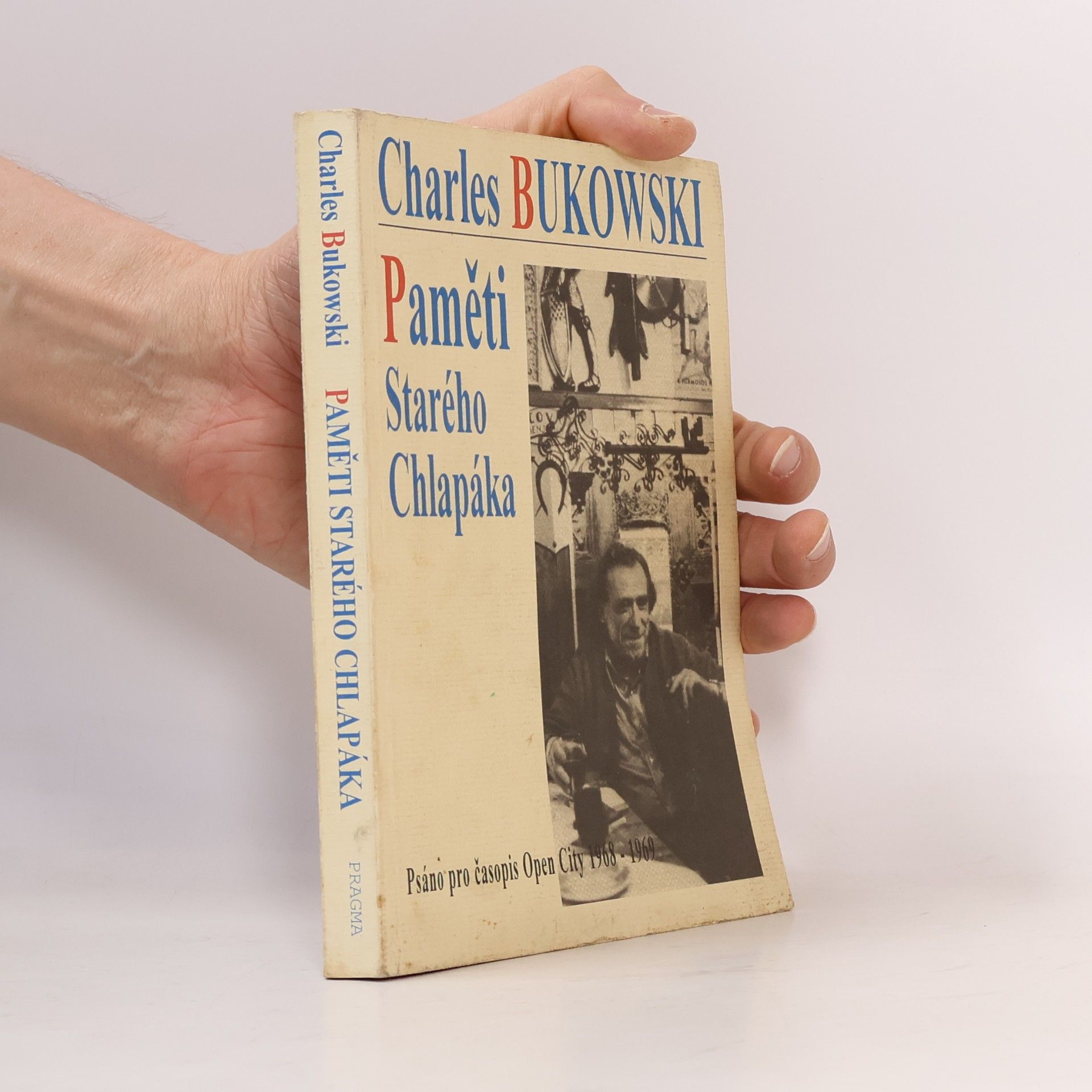 Charles Bukowski Paměti starého chlapáka