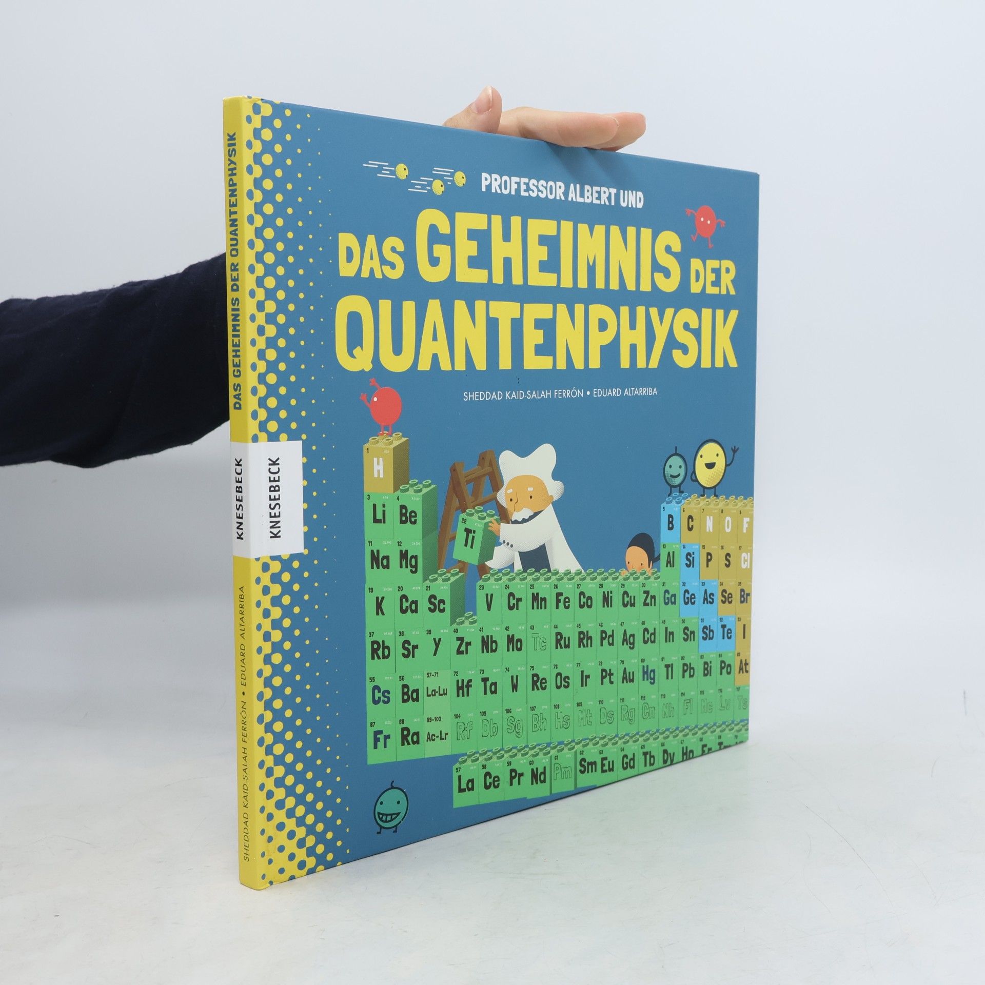Sheddad Kaid Salah Ferrón Professor Albert und das Geheimnis der Quantenphysik