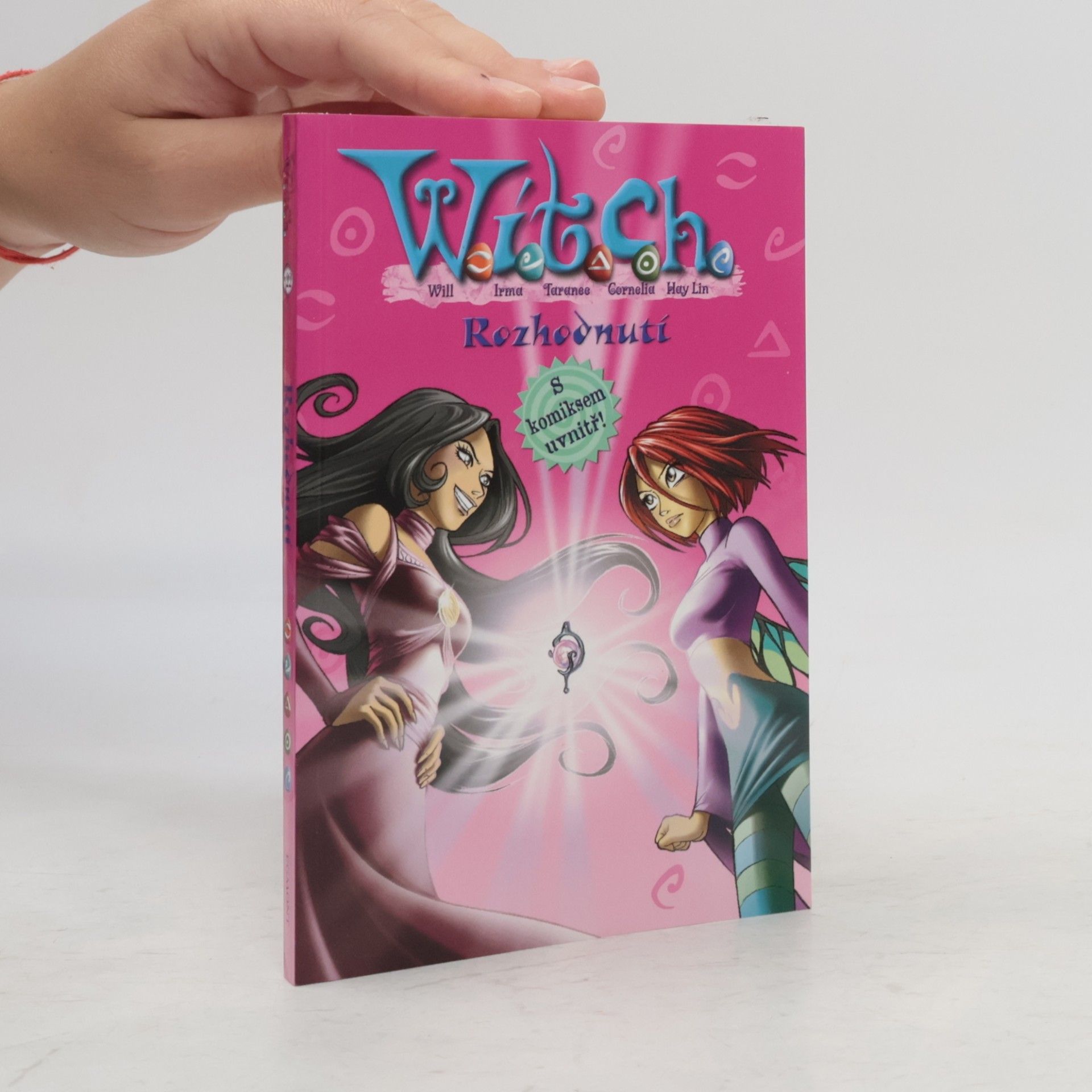 Witch. Rozhodnutí