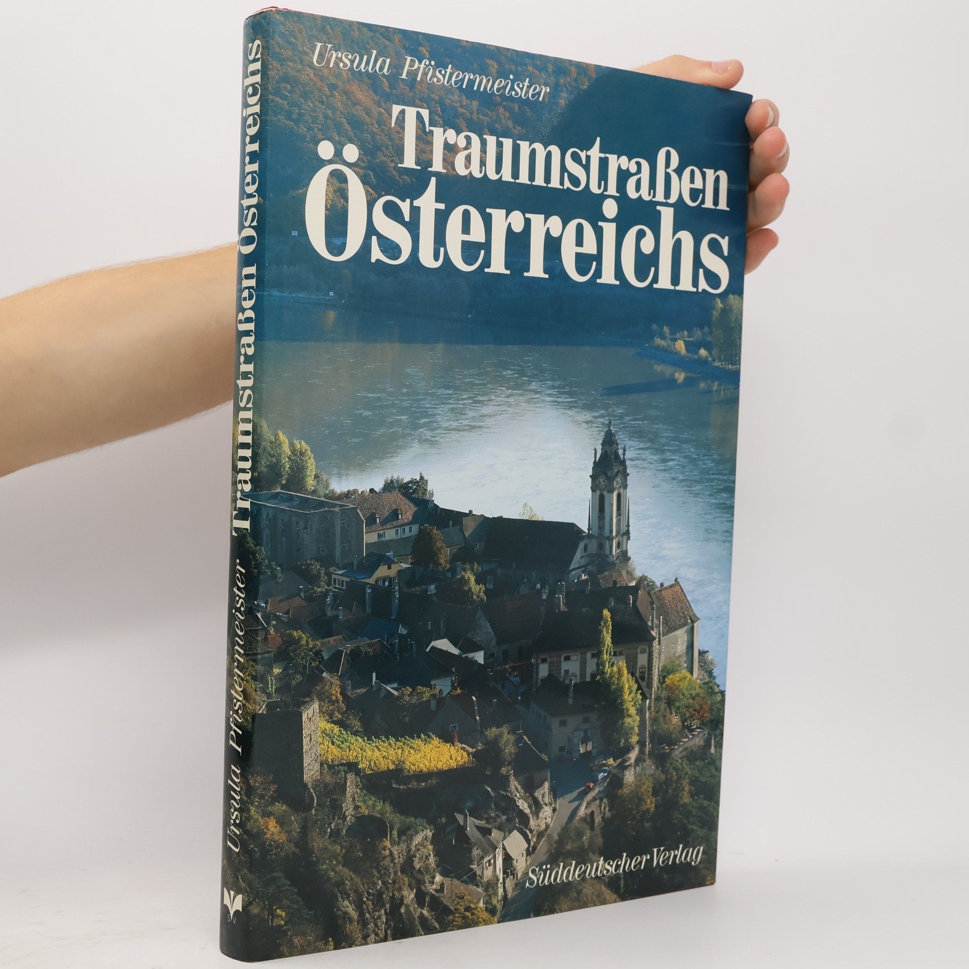 Ursula Pfistermeister Traumstrassen Österreichs