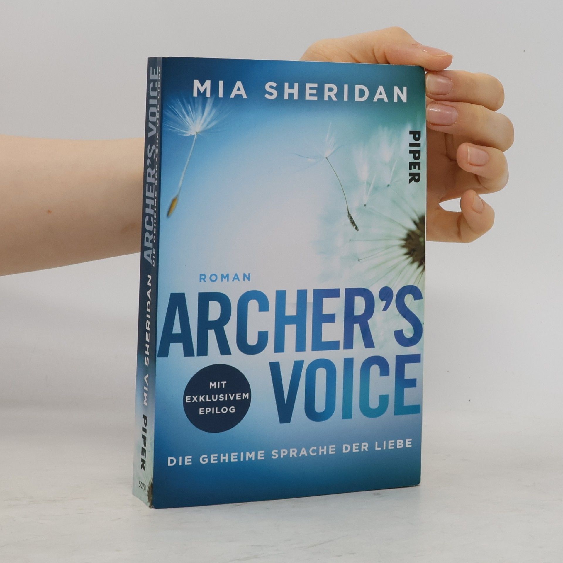 Mia Sheridan Archer ́s Voice. Die geheime Sprache der Liebe