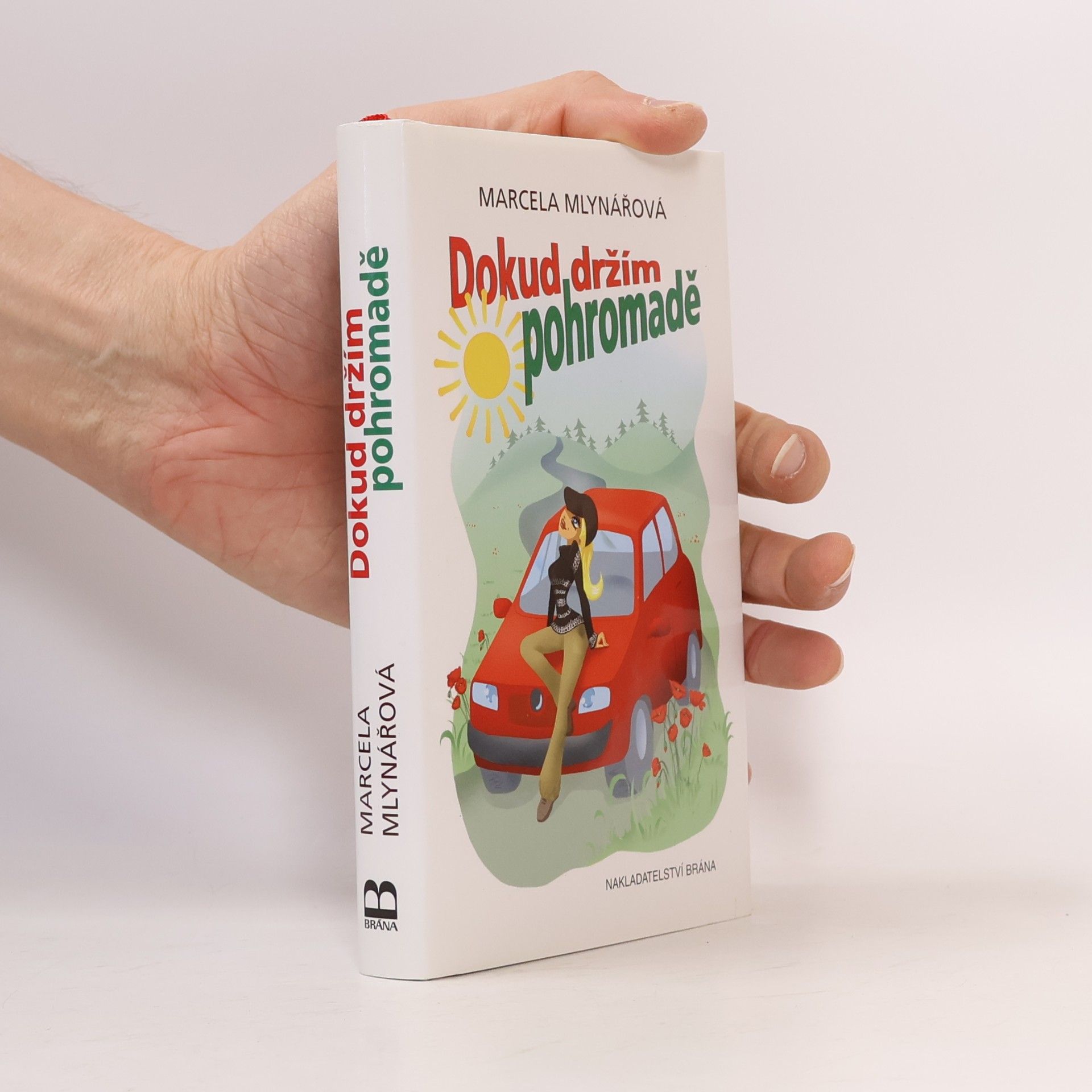 Marcela Mlynářová Dokud držím pohromadě