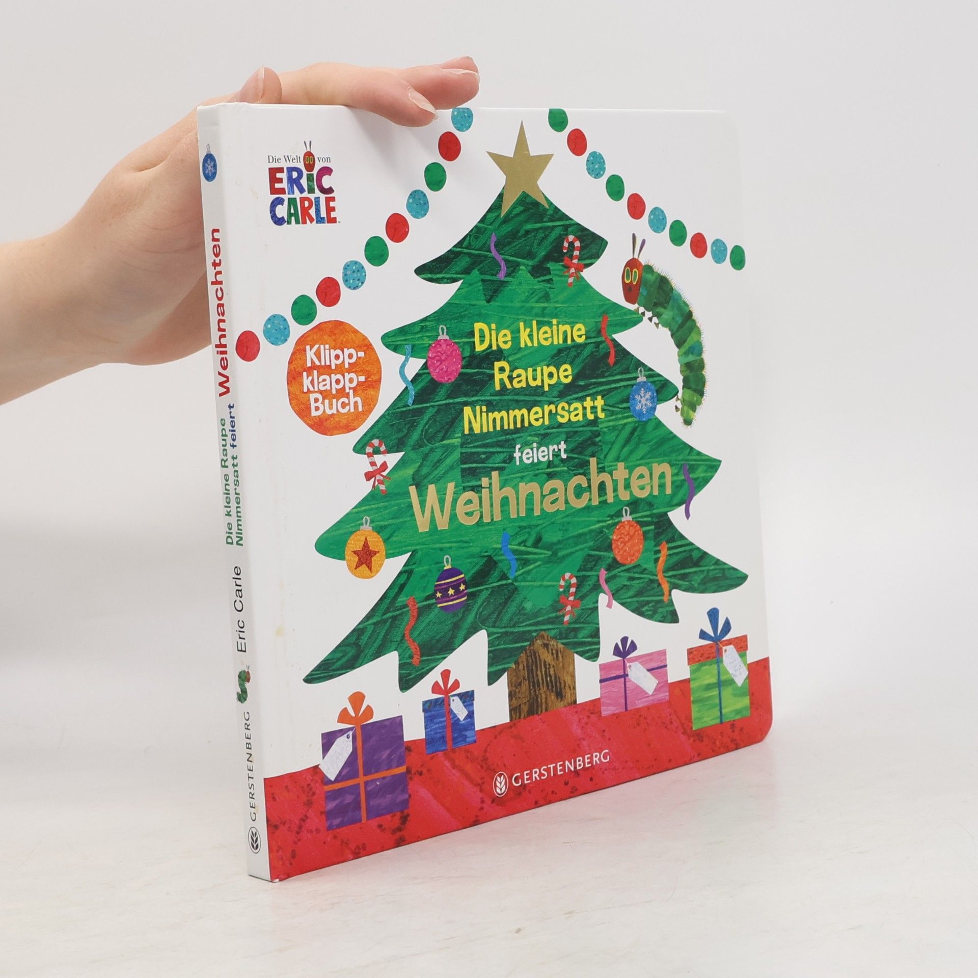 Eric Carle Die kleine Raupe Nimmersatt feiert Weihnachten