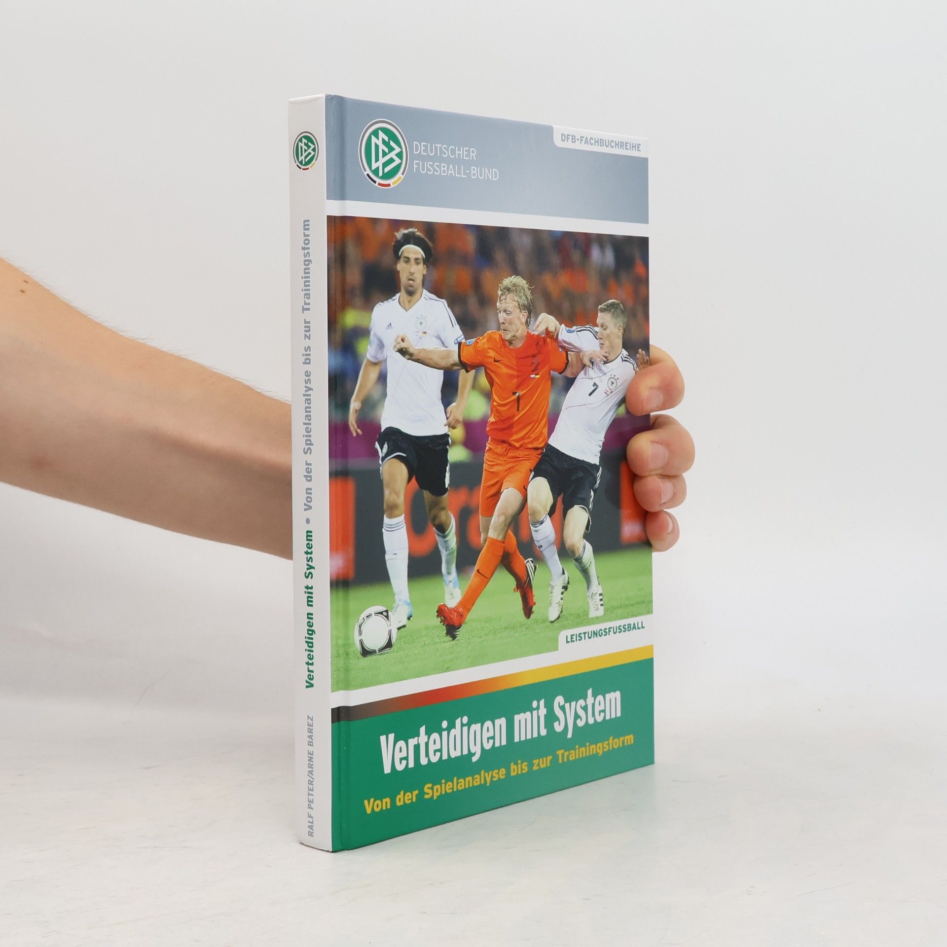 Ralf Peter DFB-Fachbuchreihe: Verteidigen mit System