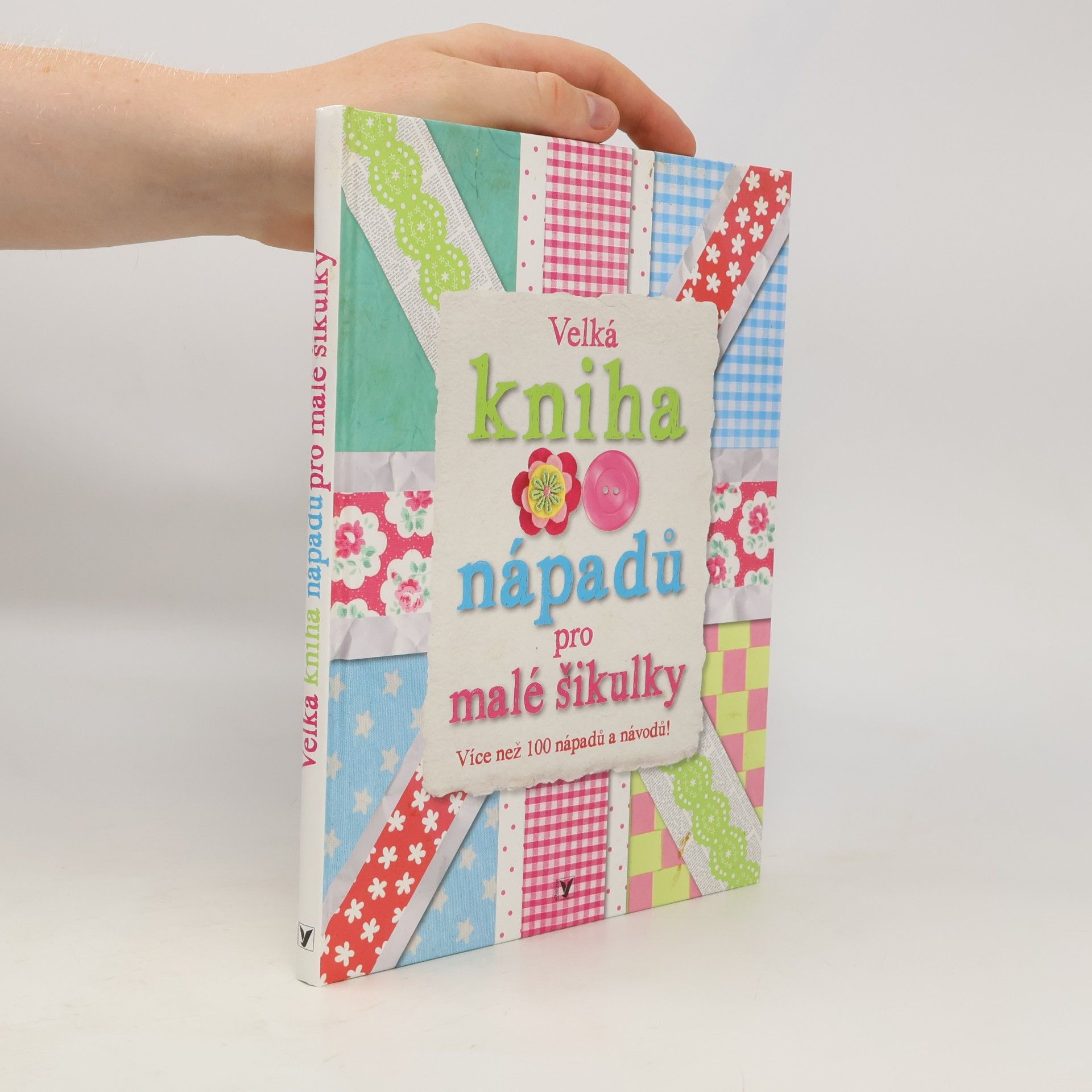 Collectif d'auteurs Velká kniha nápadů pro malé šikulky