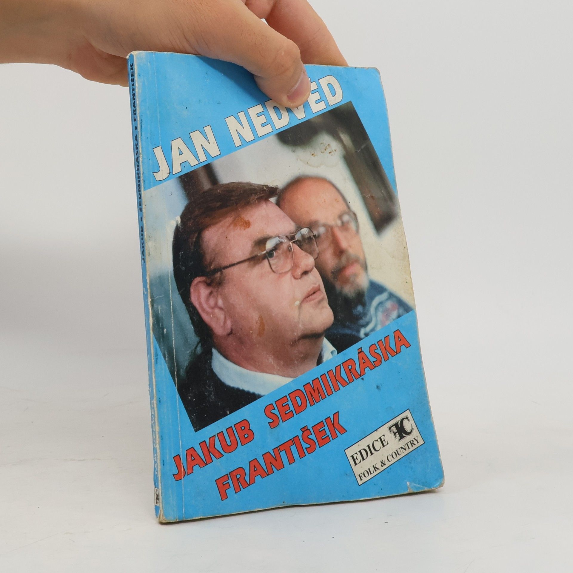 Jan Nedvěd Písně z desek Jakub. Sedmikráska. František
