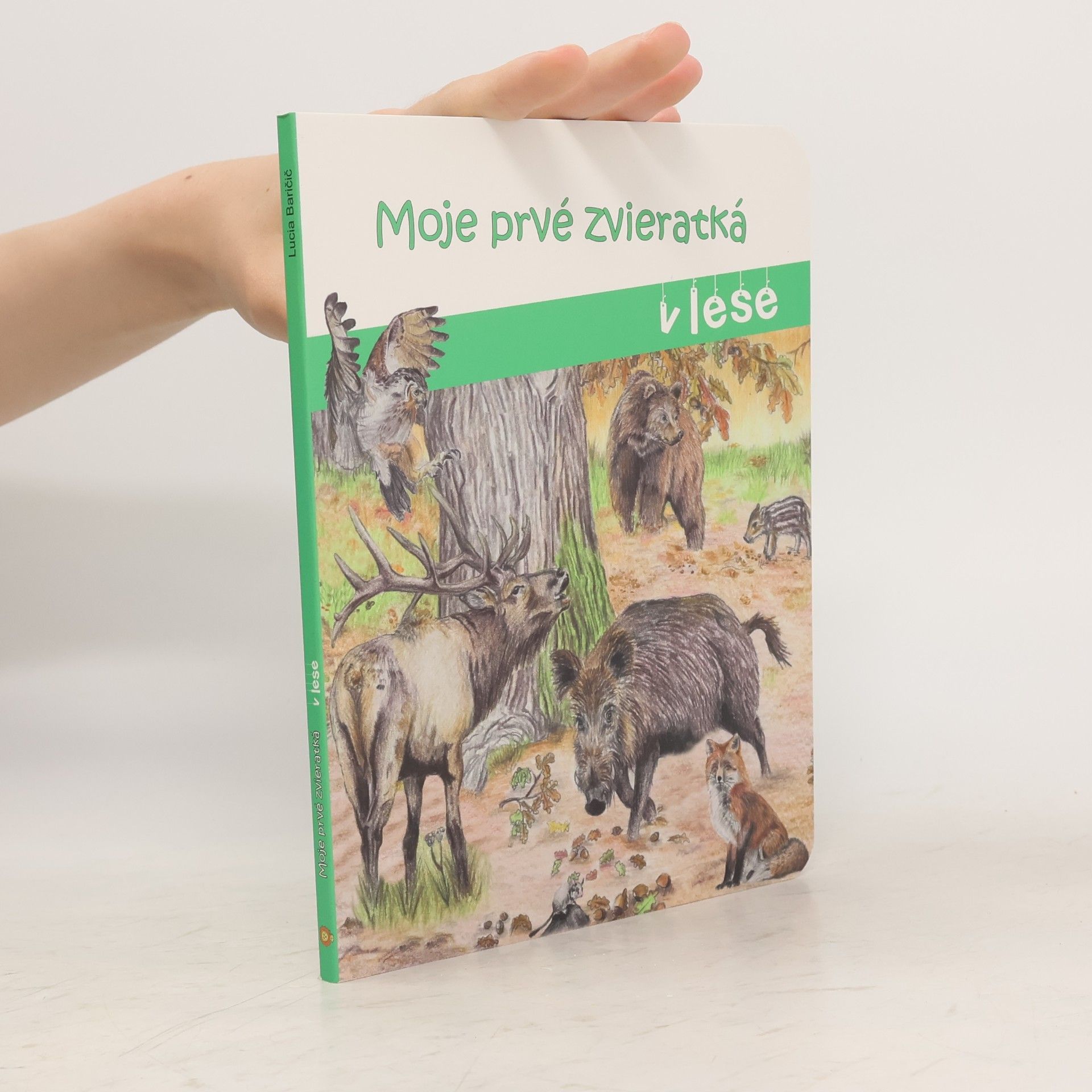 Moje prvé zvieratká v lese