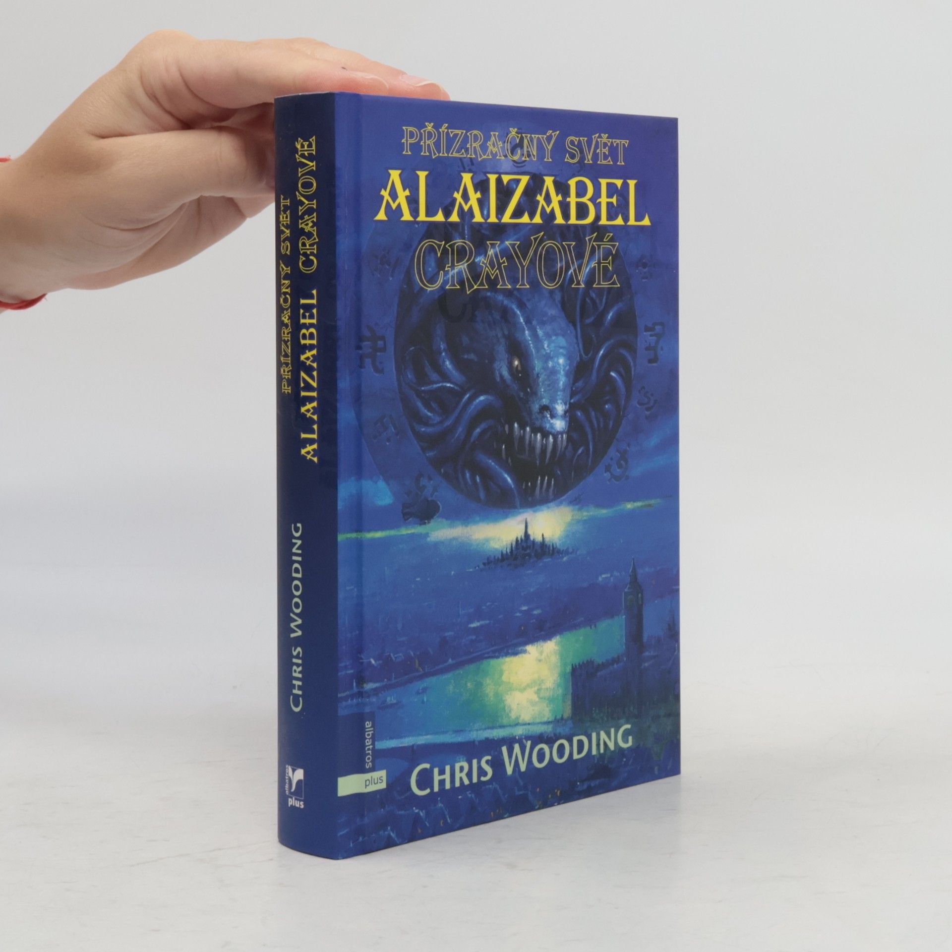 Chris Wooding Přízračný svět Alaizabel Crayové