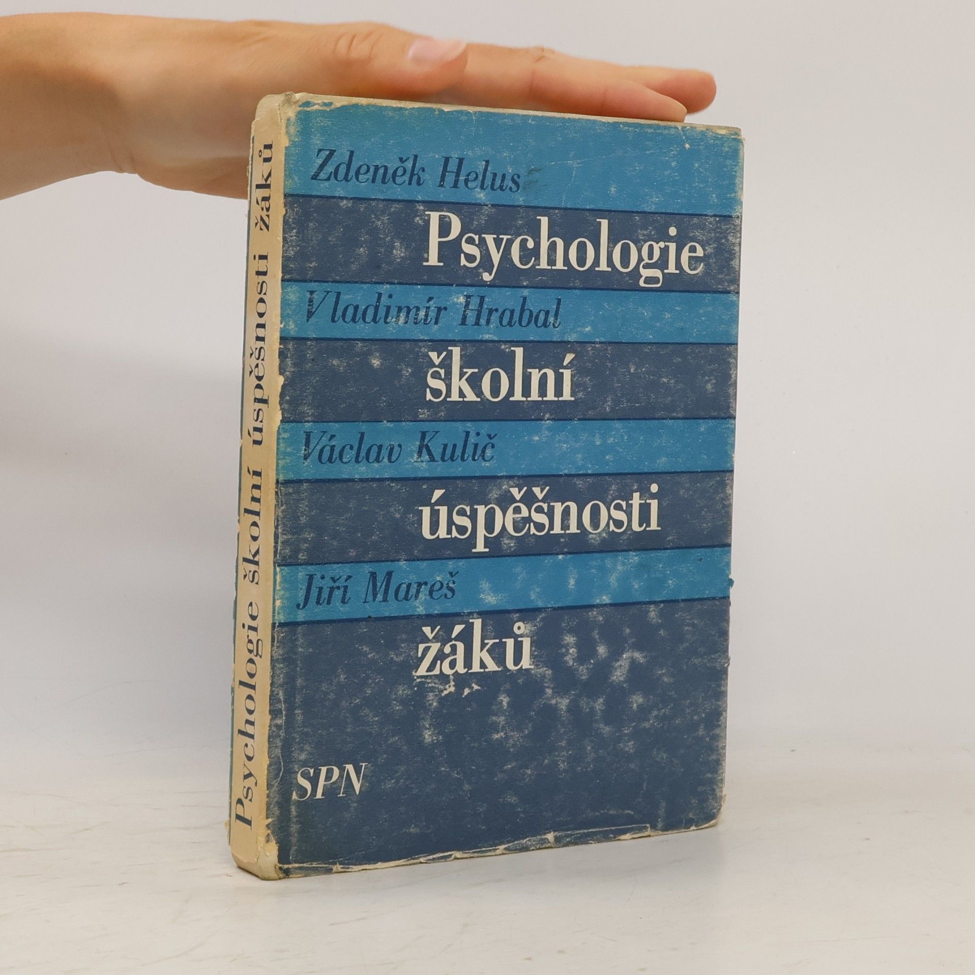 Zdeněk Helus Psychologie školní úspěšnosti žáků