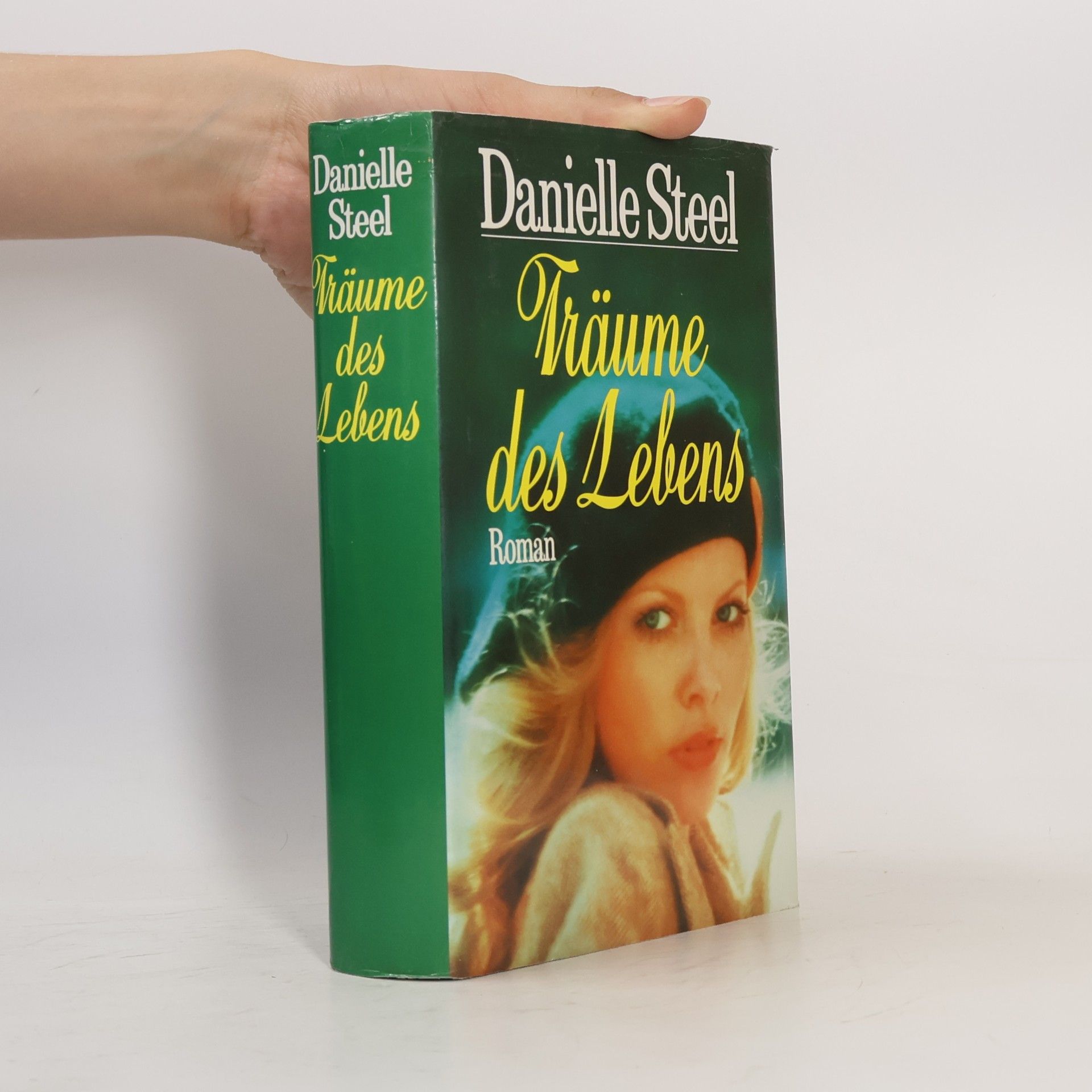 Danielle Steel Träume des Lebens