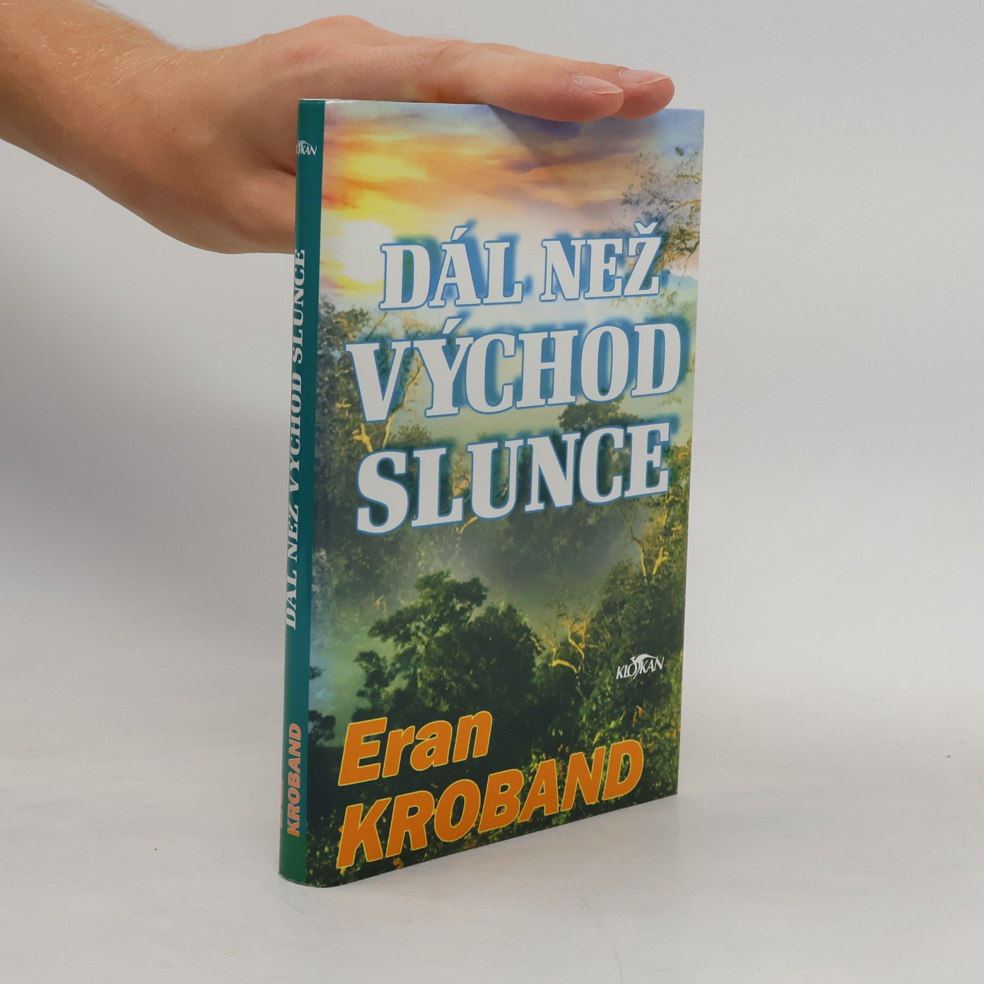 Eran Kroband Dál než východ slunce