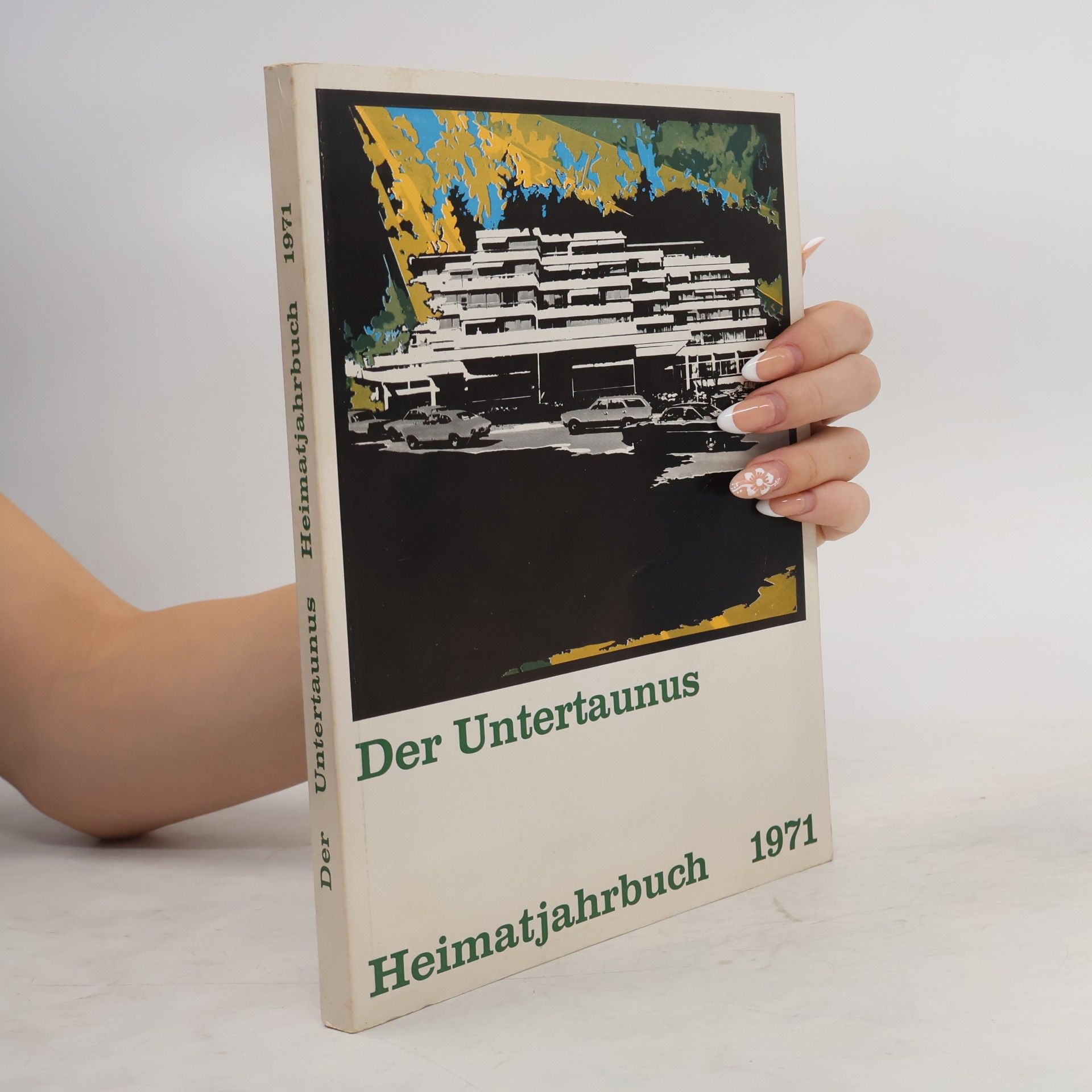 Various authors Der Untertaunus Heimatjahrbuch