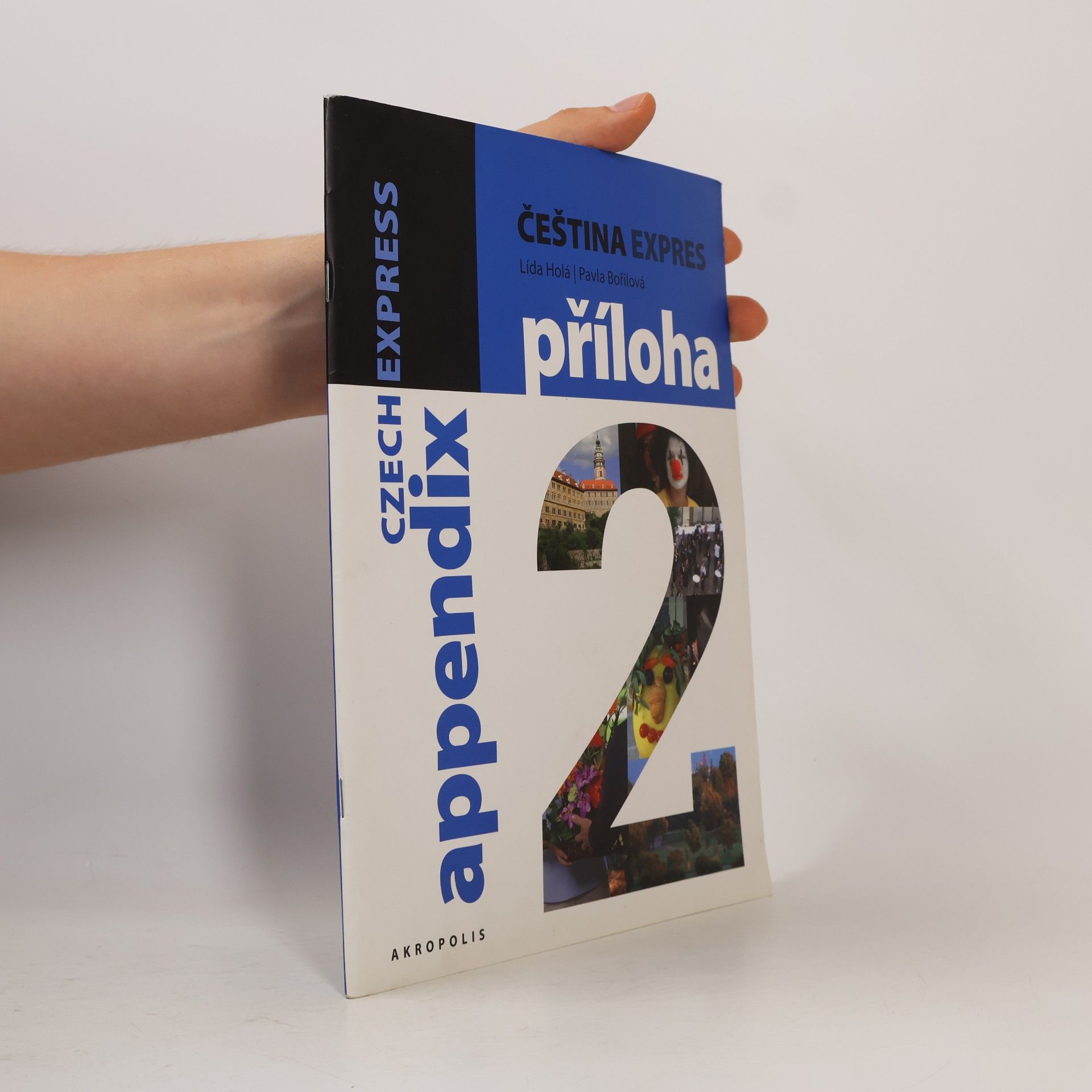 Lída Holá Čeština Expres 2 A1/2. Příloha