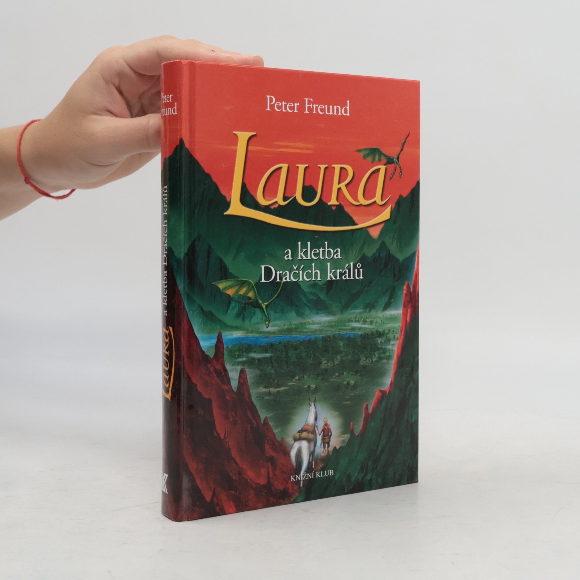 Peter Freund Laura a kletba Dračích králů